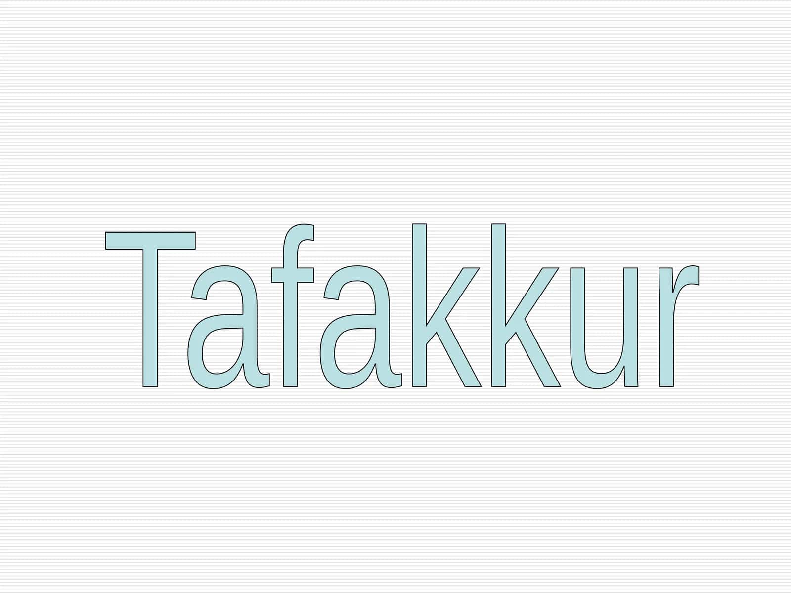 Tafakkur 1
