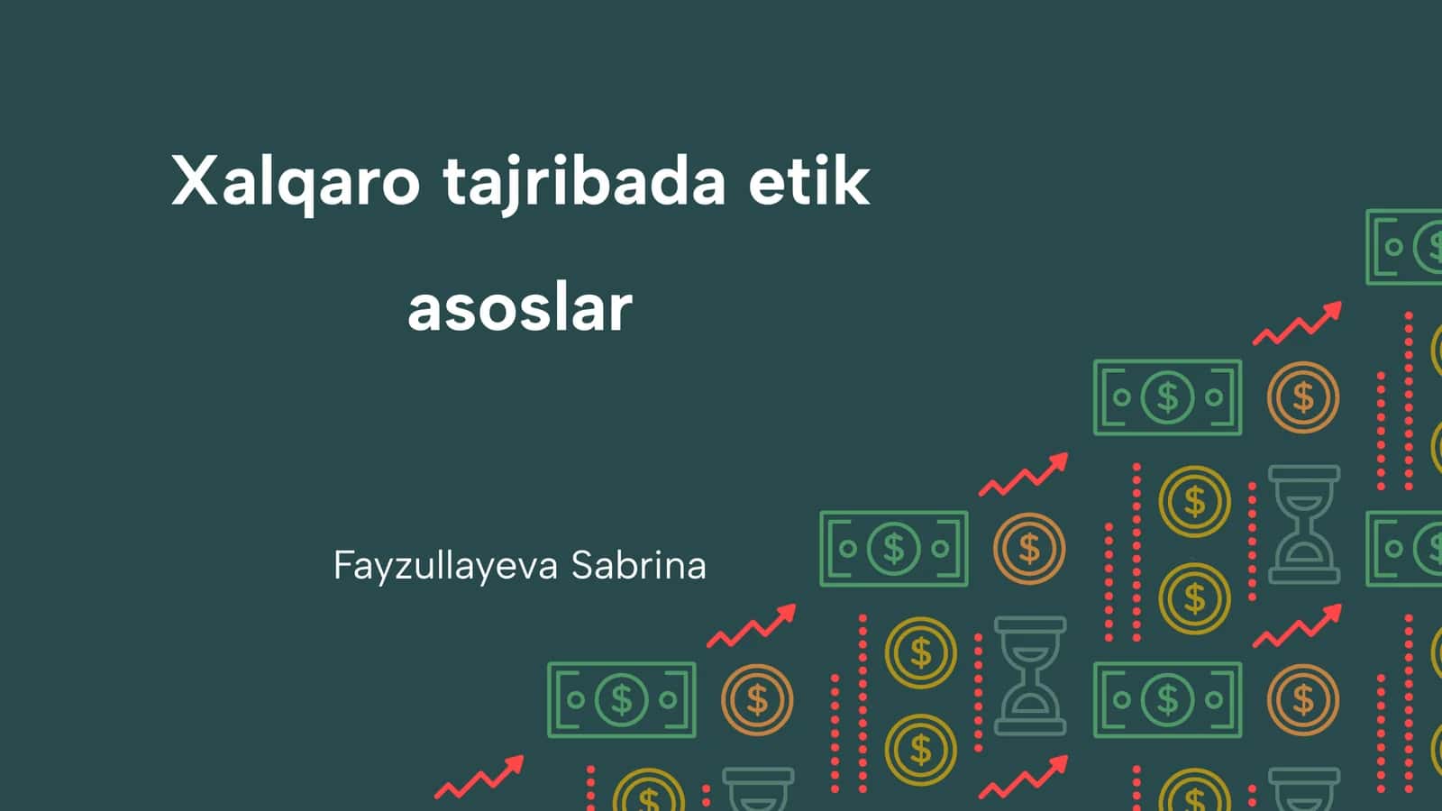 Xalqaro tajribada etik asoslar 1