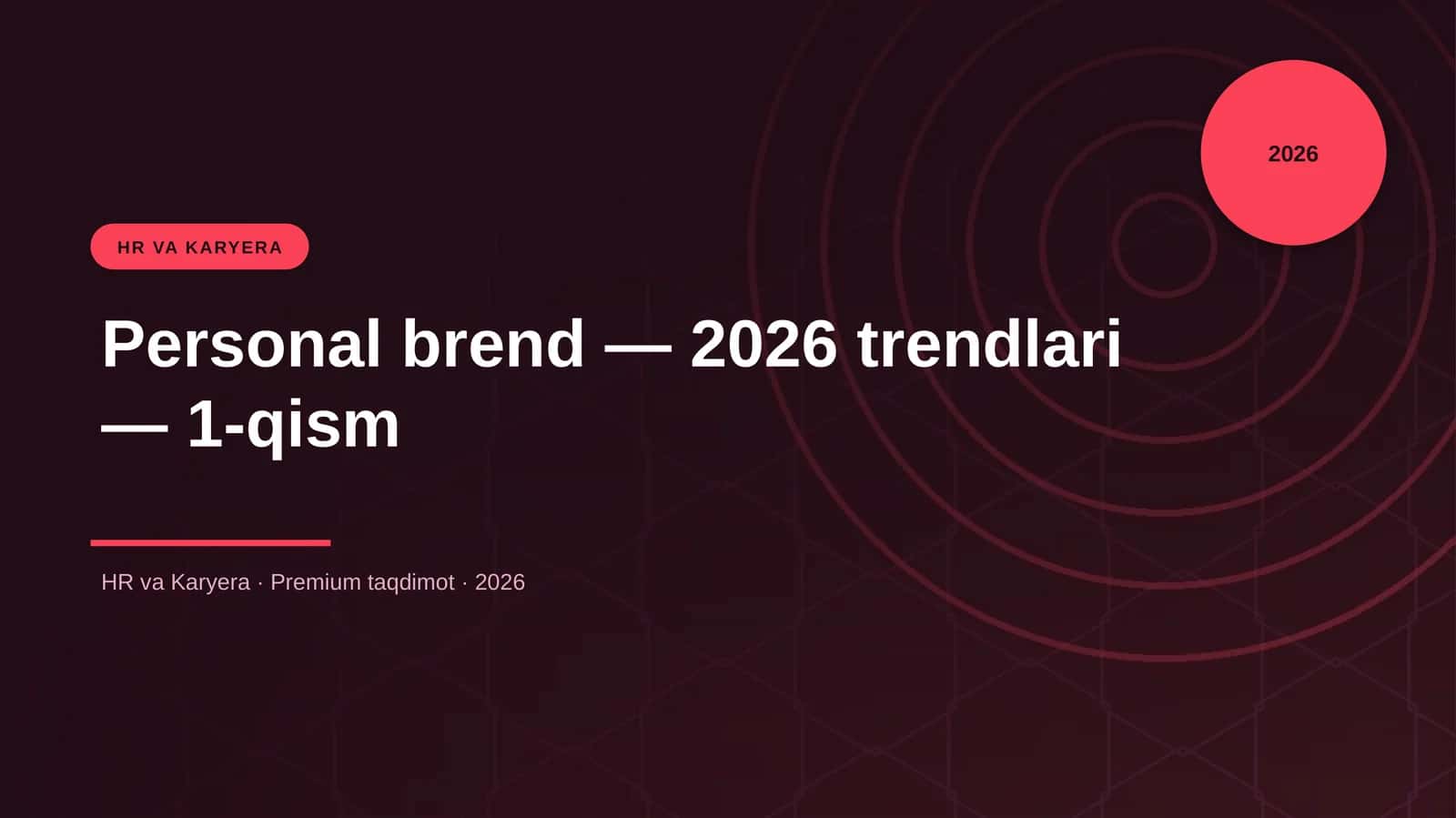 Personal brend — 2026 trendlari — 1-qism 1
