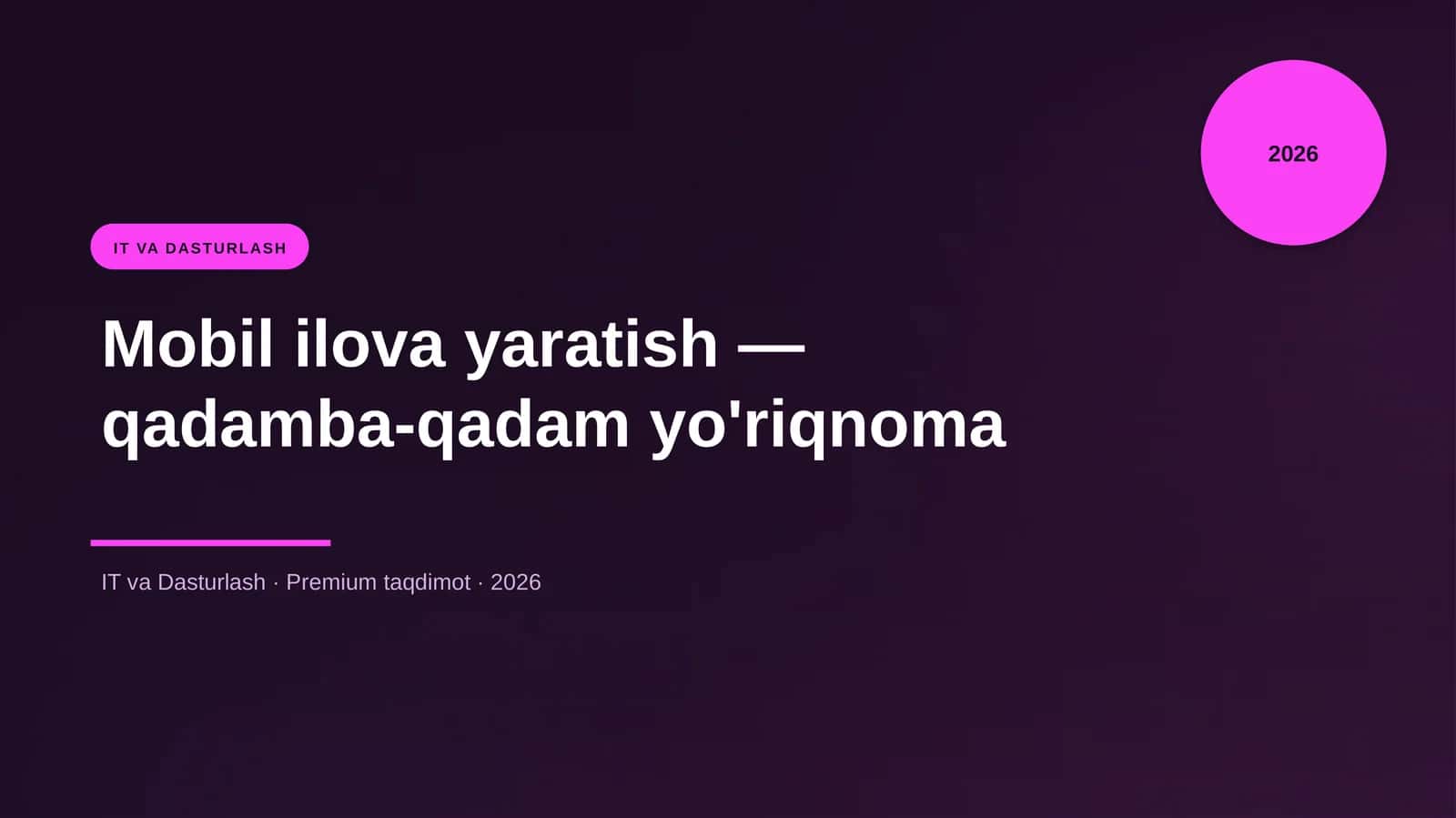 Mobil ilova yaratish — qadamba-qadam yo'riqnoma 1