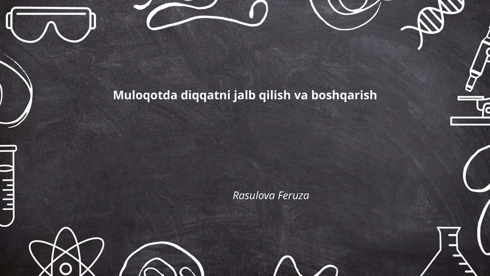 Jismoniy harakatlarda diqqatni jalb qilish va boshqarish 1
