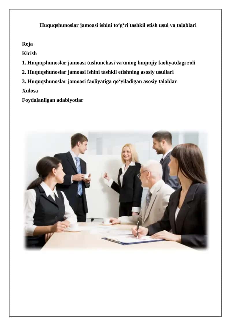 Huquqshunoslar jamoasi ishini to‘g‘ri tashkil etish usul va talablari 1