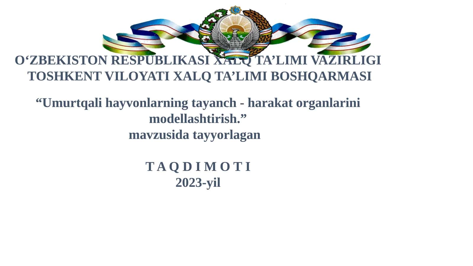 Umurtqali hayvonlarning tayanch- harakat organlarini modellashtirish 1