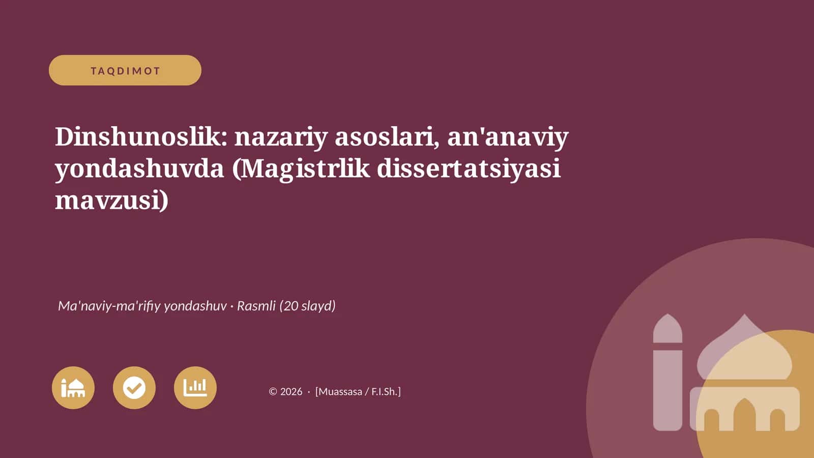 Dinshunoslik: nazariy asoslari, an'anaviy yondashuvda (Magistrlik dissertatsiyasi mavzusi) 1