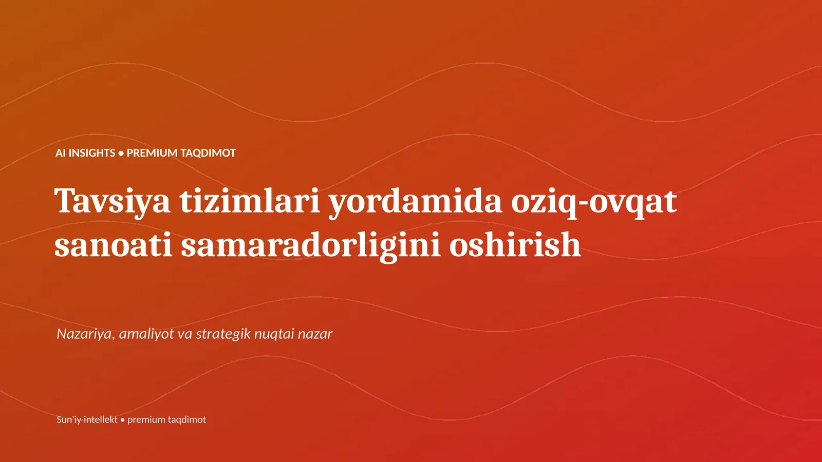AI INSIGHTS • PREMIUM TAQDIMOT 1