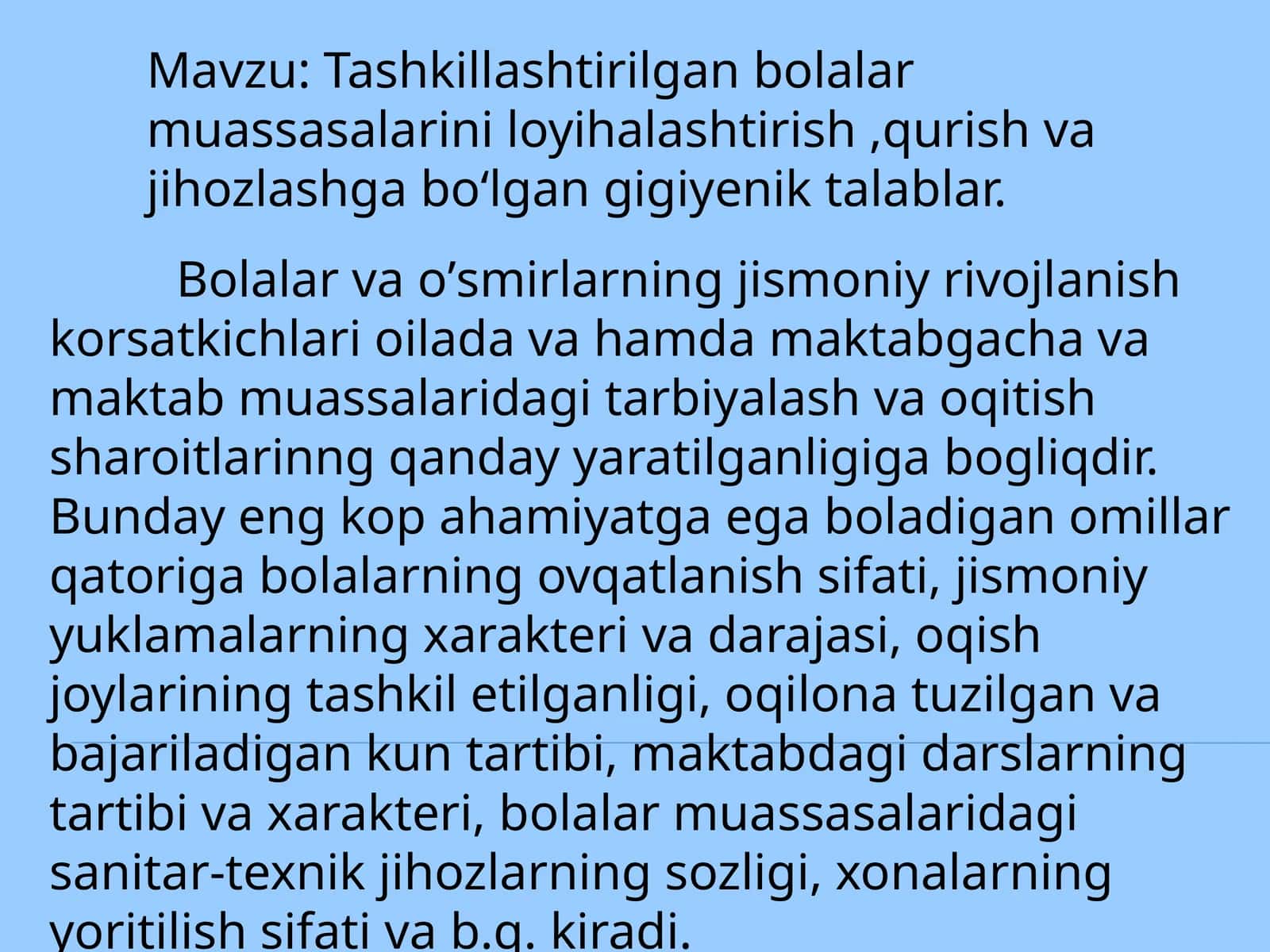 Tashkillashtirilgan bolalar muassasalarini loyihalashtirish va qurish va jihozlashga bo'lgan gigiyen talablar 1