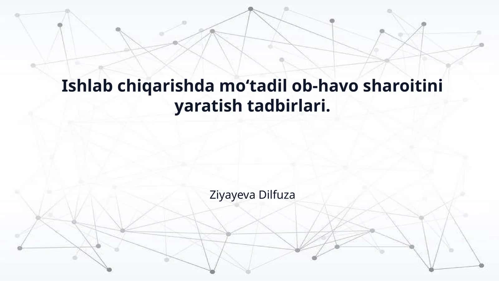 Ishlab chiqarishda mo‘tadil ob-havo sharoitini yaratish tadbirlari. 1