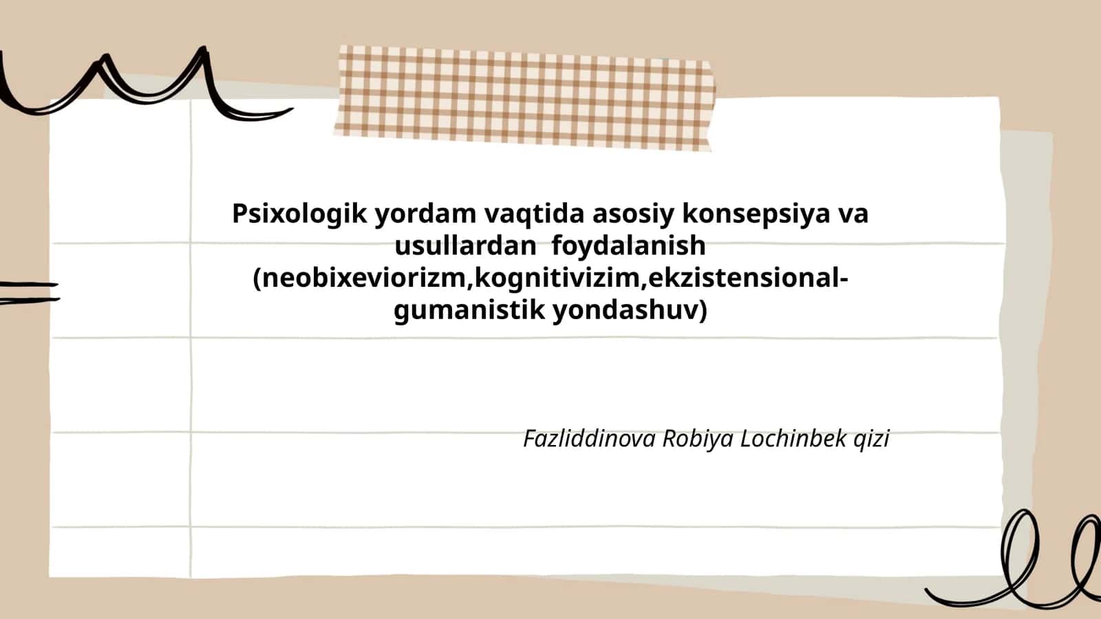 Psixologik yordam vaqtida asosiy konsepsiya va usullardan foydalanish 1
