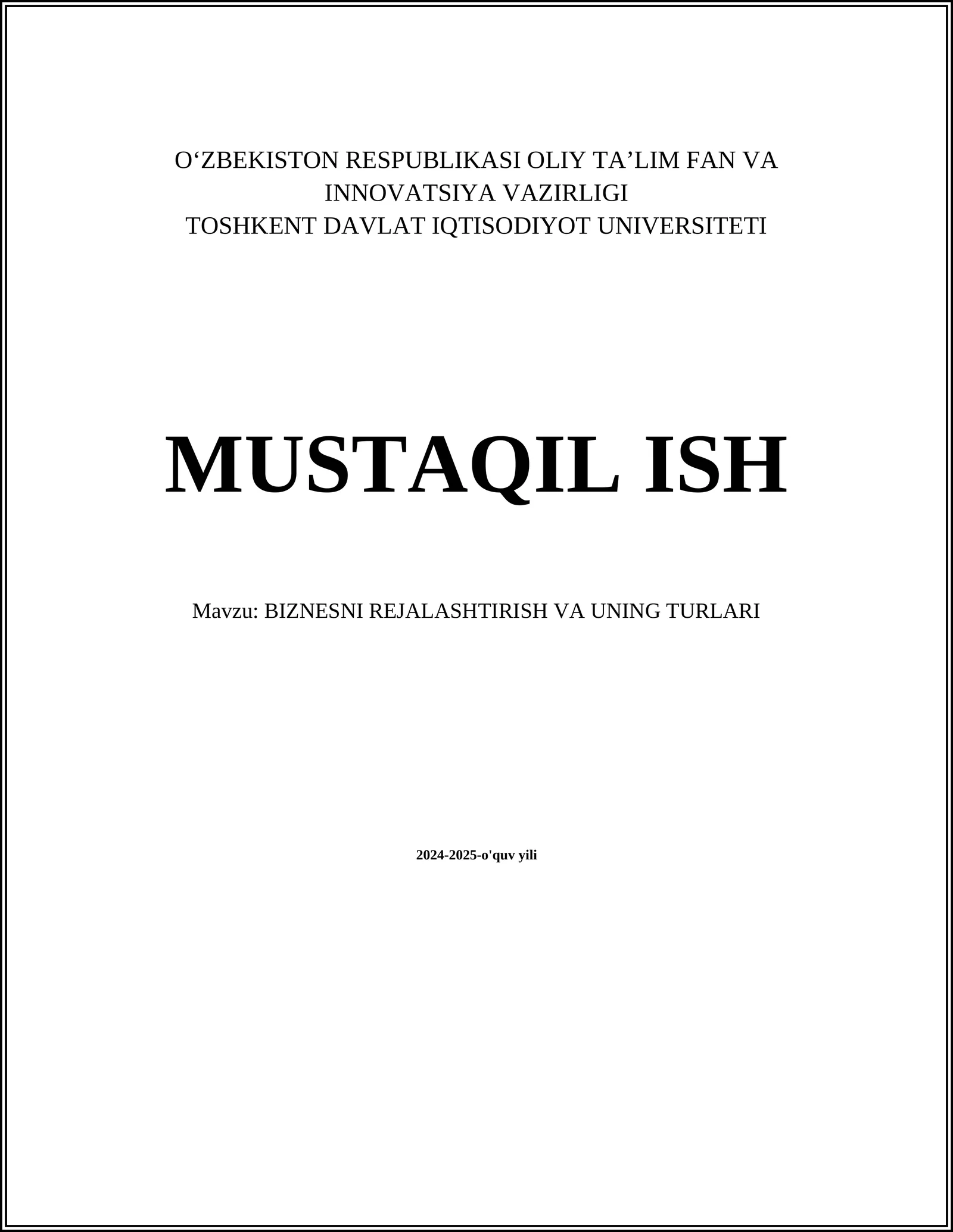 BIZNESNI REJALASHTIRISH VA UNING TURLARI 1