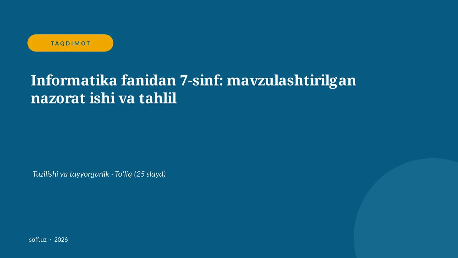 Tuzilishi va tayyorgarlik · To'liq (25 slayd) 1