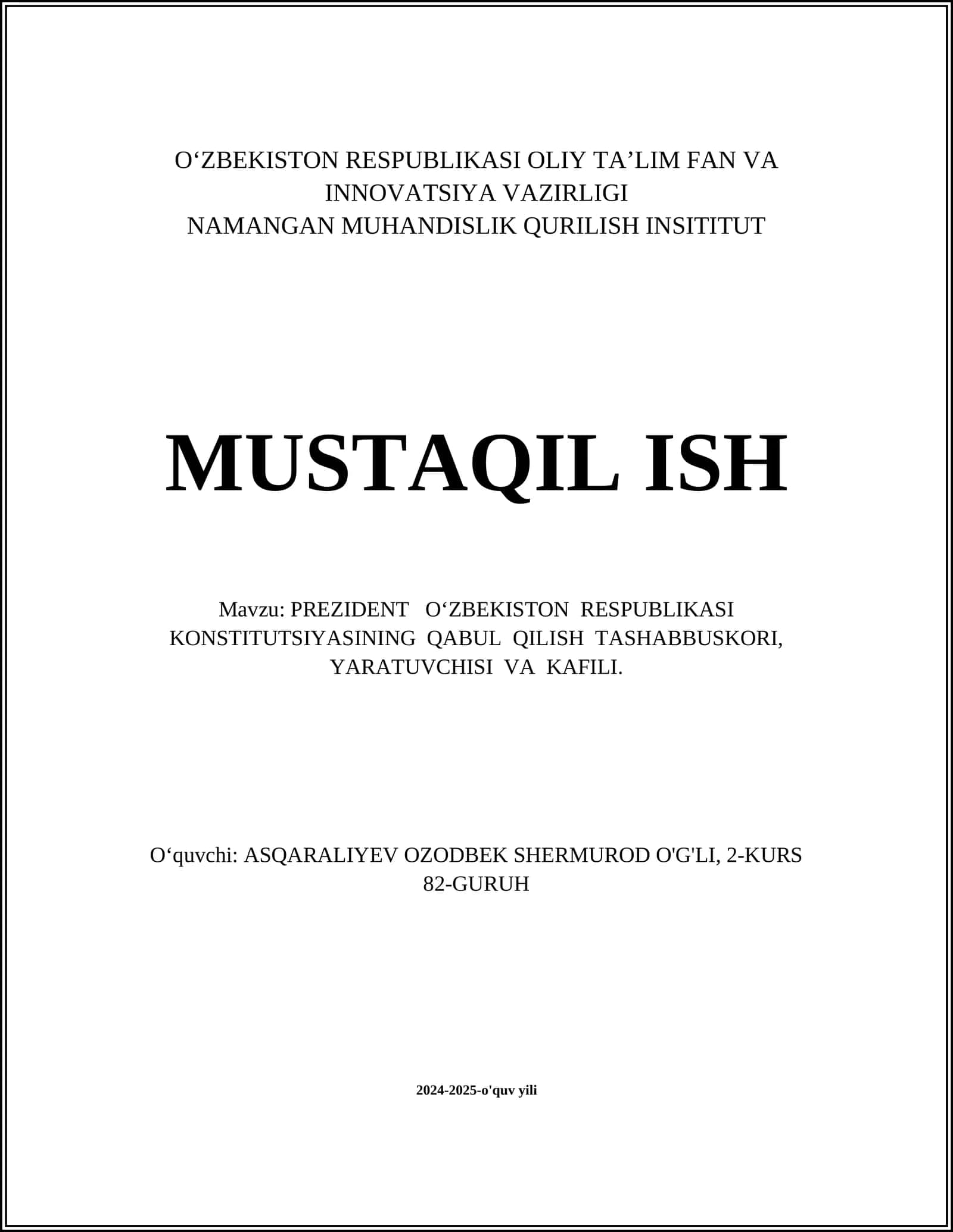 PREZIDENT O‘ZBEKISTON RESPUBLIKASI KONSTITUTSIYASINING QABUL QILISH TASHABBUSKORI, YARATUVCHISI VA KAFILI 1