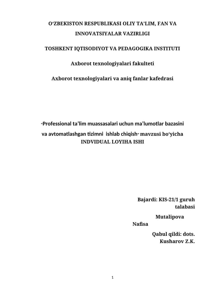 Professional ta’lim muassasalari uchun ma’lumotlar bazasini va avtomatlashgan tizimni ishlab chiqish 1