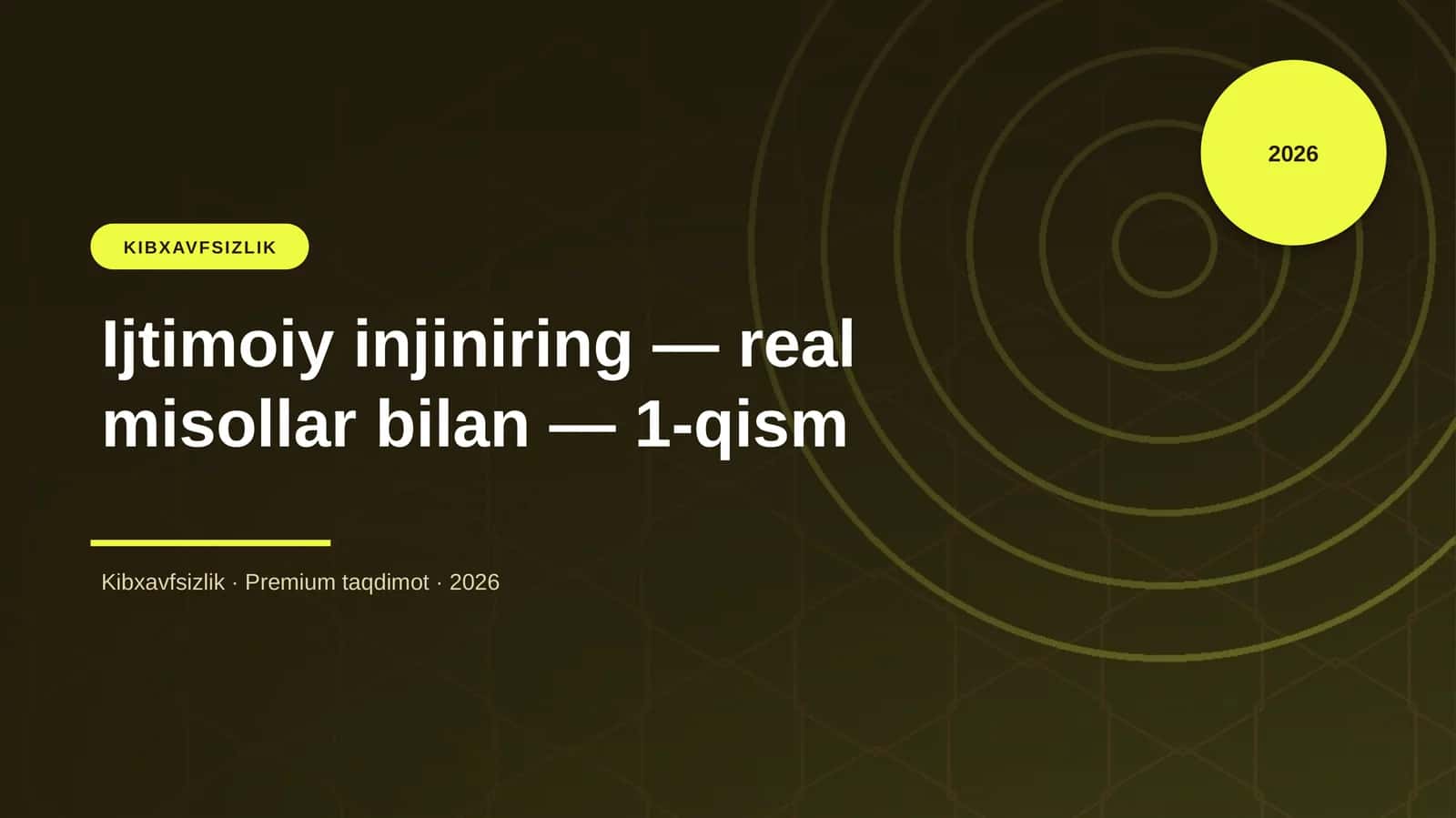 Ijtimoiy injiniring — real misollar bilan — 1-qism 1