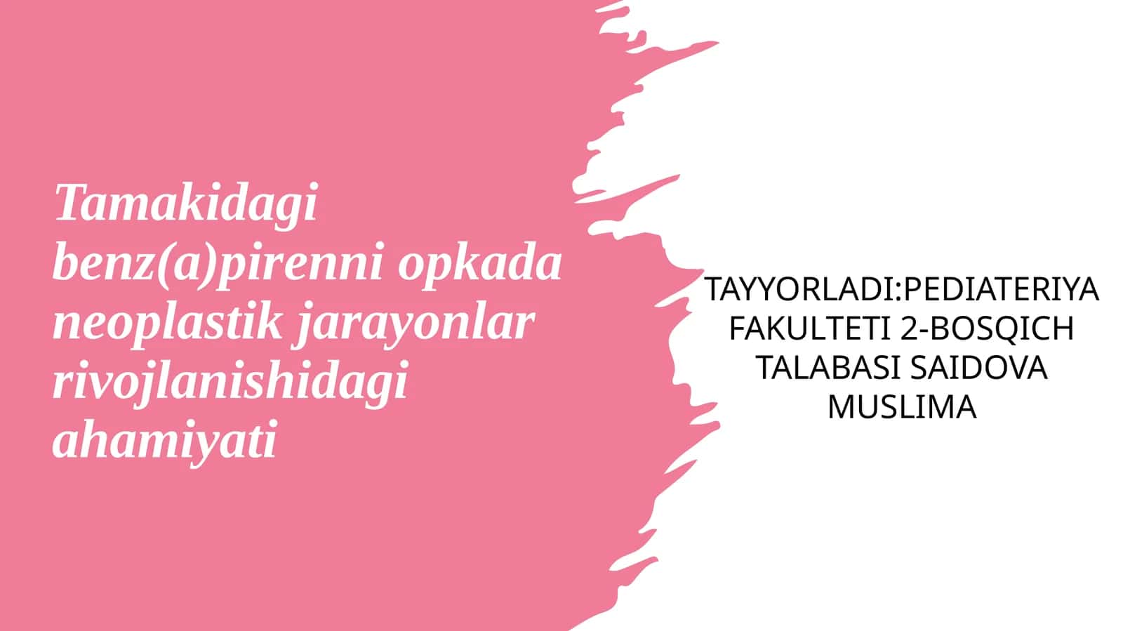 Tamakidagi benz(a)pirenni opkada neoplastik jarayonlar rivojlanishidagi ahamiyati 1