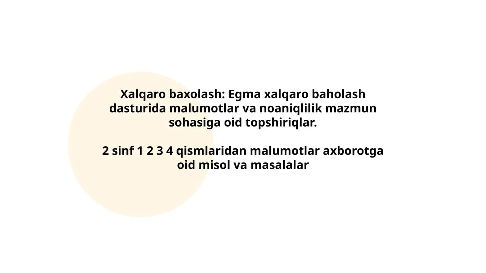 Xalqaro baxolash: Egma xalqaro baholash dasturida malumotlar va noaniqlilik mazmun sohasiga oid topshiriqlar 1