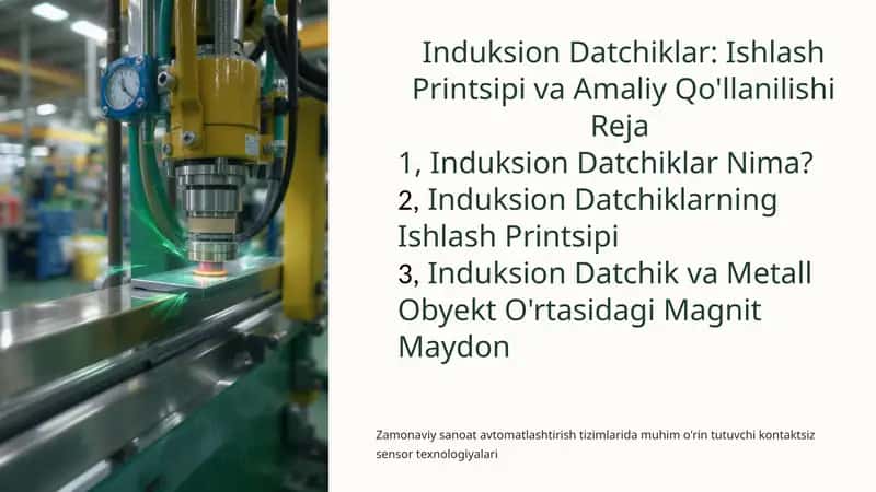 Induksion Datchiklar: Ishlash Printsipi va Amaliy Qo'llanilishi 1