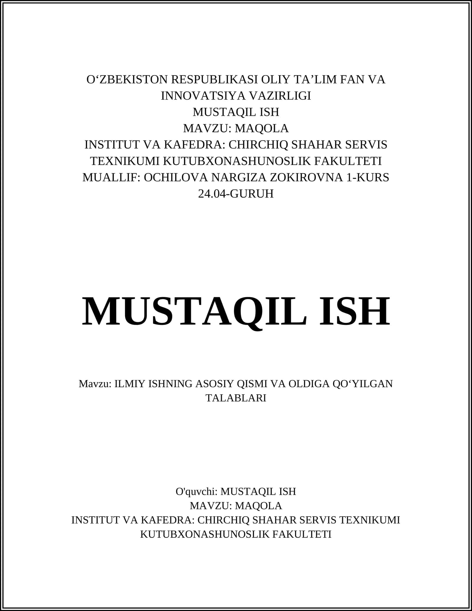 ILMIY ISHNING ASOSIY QISMI VA OLDIGA QO‘YILGAN TALABLARI 1