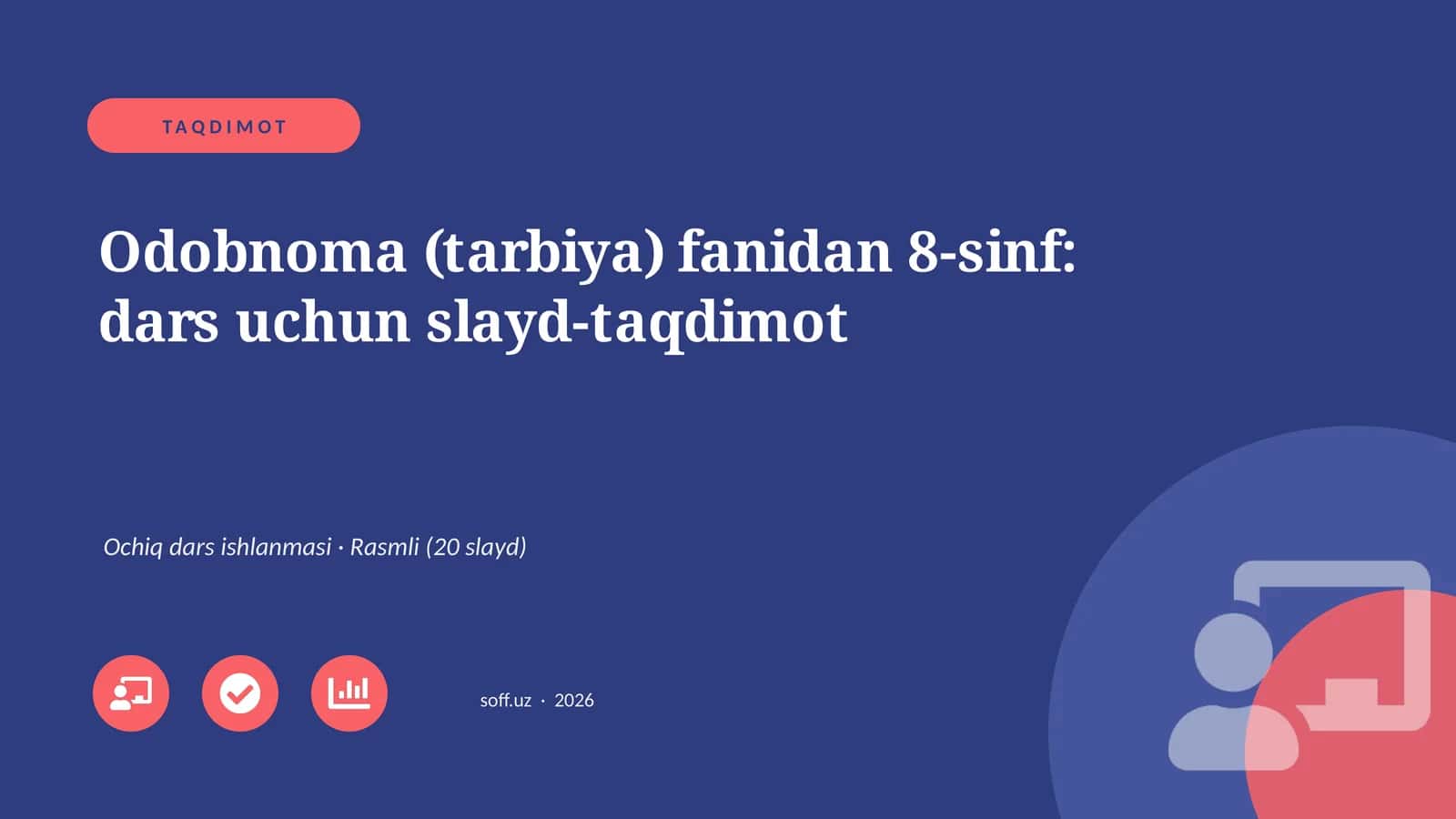 Odobnoma (tarbiya) fanidan 8-sinf: dars uchun slayd-taqdimot 1