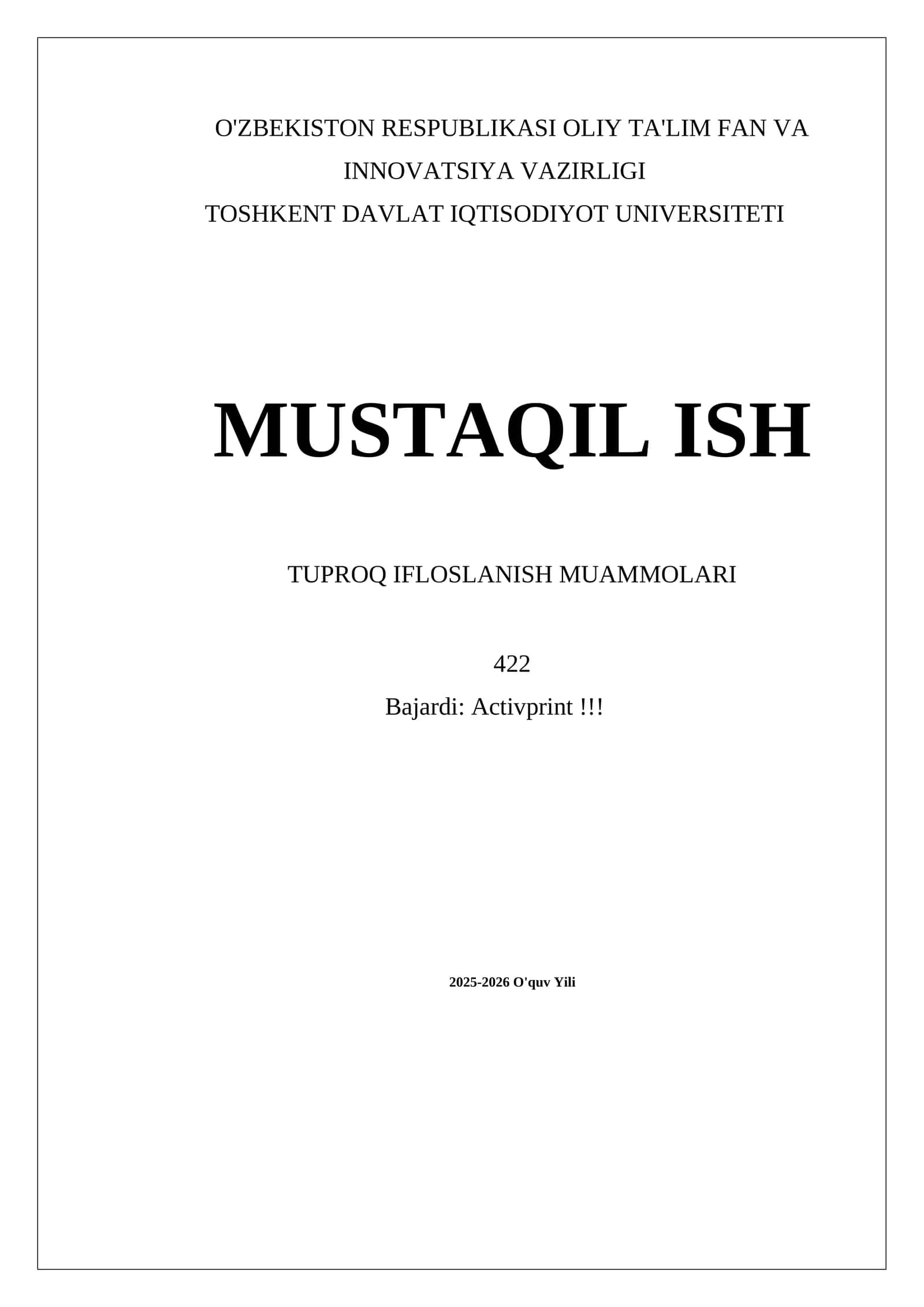 MUSTAQIL ISH TUPROQ IFLOSLANISH MUAMMOLARI 1