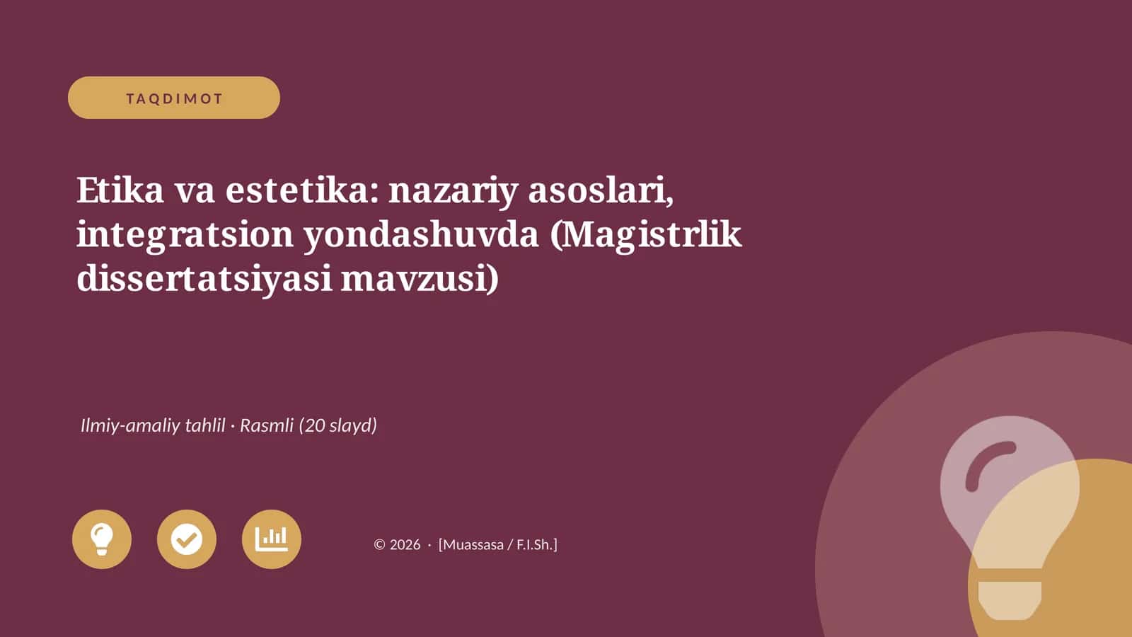 Etika va estetika: nazariy asoslari, integratsion yondashuvda (Magistrlik dissertatsiyasi mavzusi) 1