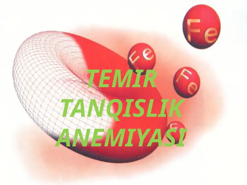 TEMIR TANQISLIK ANEMIYASI 1