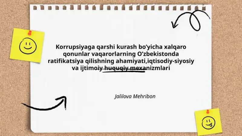Korrupsiyaga qarshi kurash bo’yicha xalqaro qonunlar vaqarorlarning O’zbekistonda ratifikatsiya qilishning ahamiyati, iqtisodiy-siyosiy va ijtimoiy huquqiy mexanizmlari 1