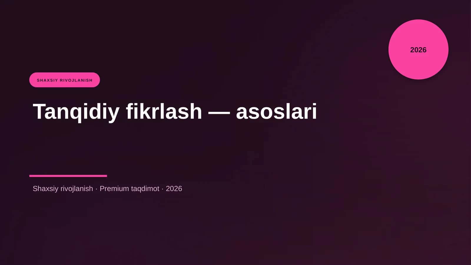 Tanqidiy fikrlash — asoslari 1