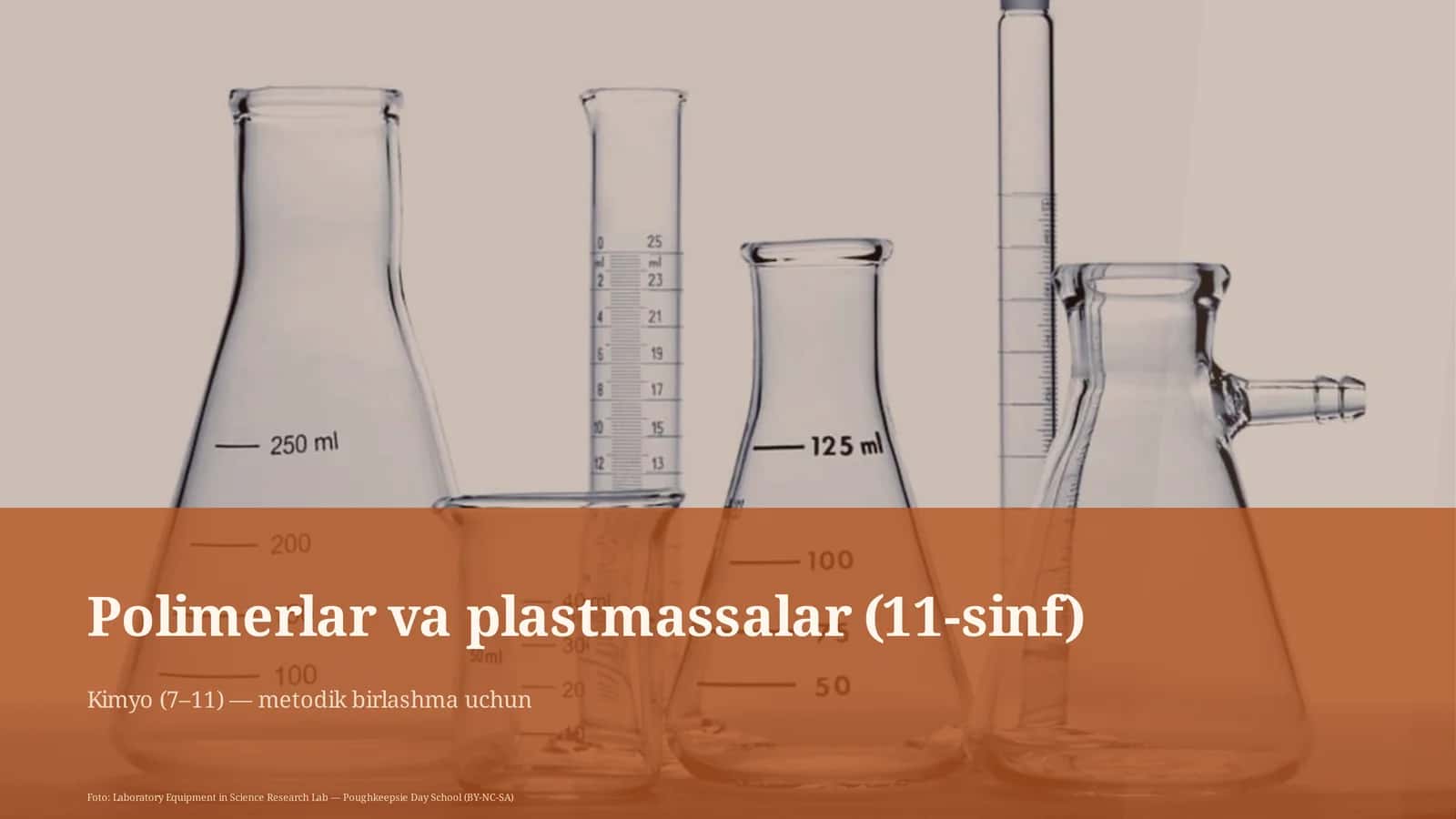 Polimerlar va plastmassalar (11-sinf) 2