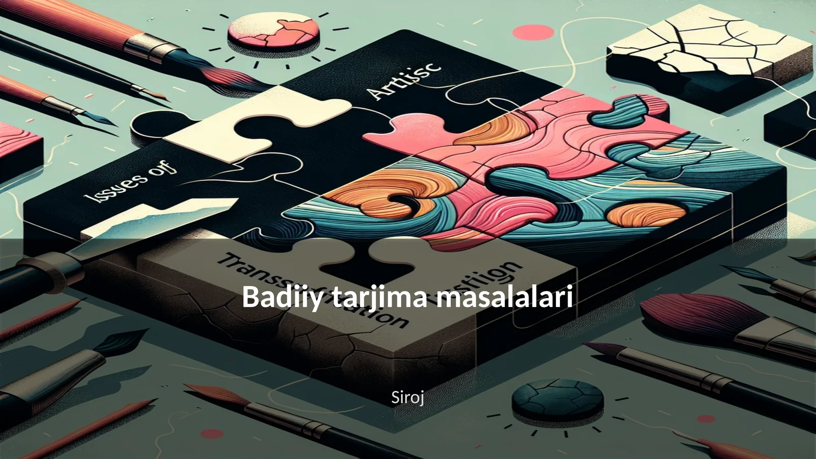 Badiiy tarjima masalalari 1