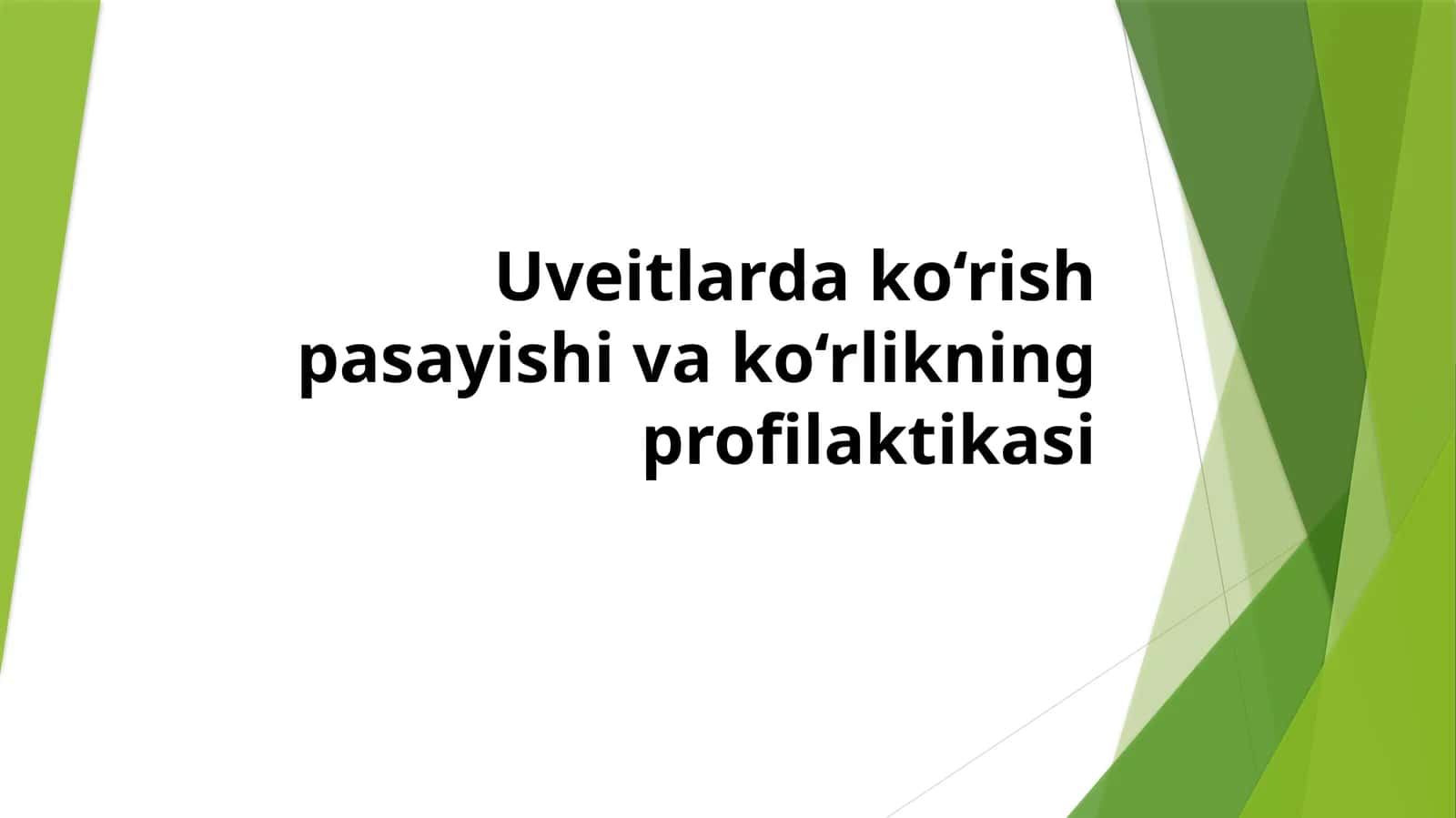 Uveitlarda ko‘rish pasayishi va ko‘rlikning profilaktikasi 1
