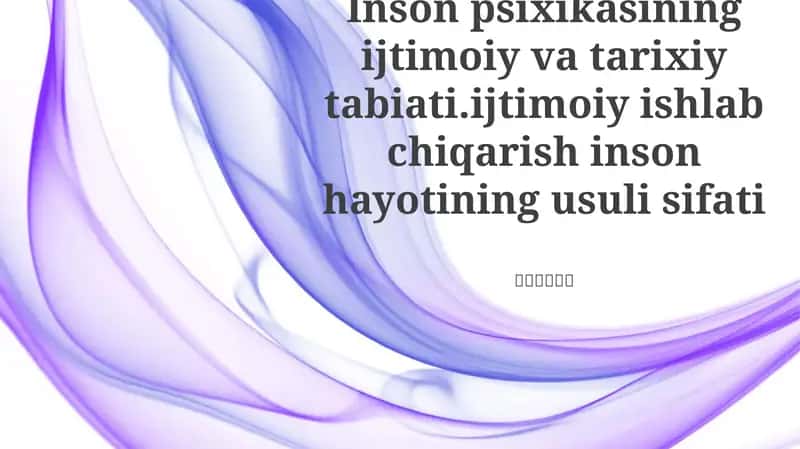 Inson Psixikasi va Ijtimoiy ishlab chiqarish 1