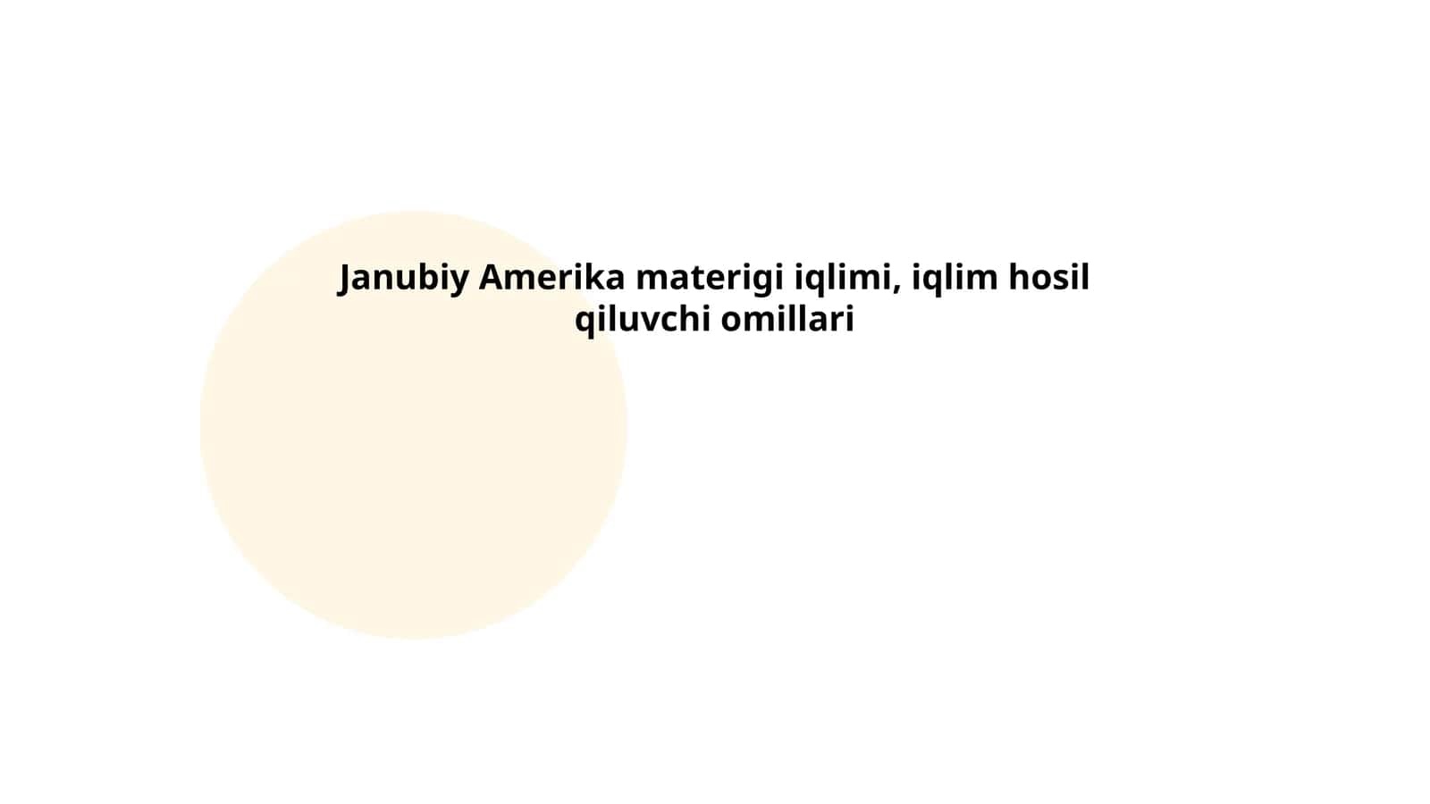 Janubiy Amerika materigi iqlimi, iqlim hosil qiluvchi omillari 1