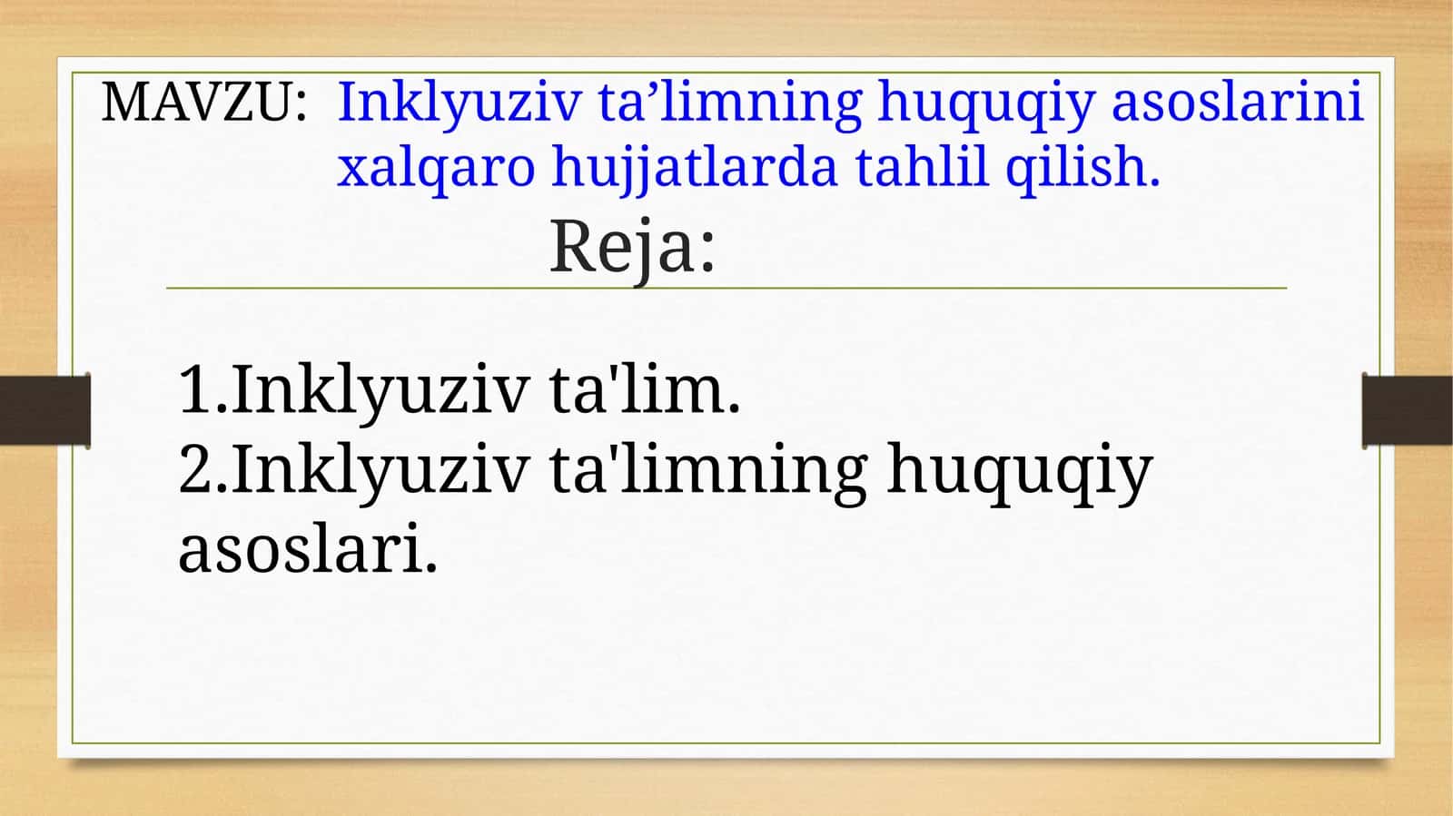 Inklyuziv ta'limning huquqiy asoslari 1