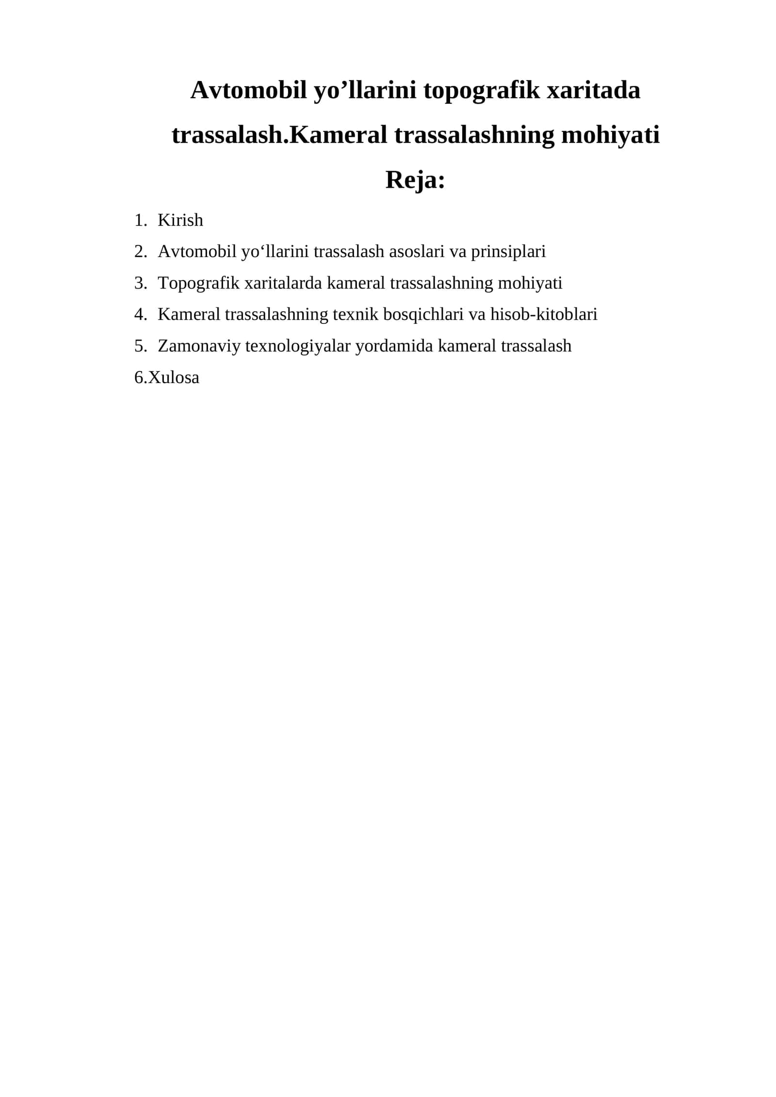 Avtomobil yoʼllarini topografik xaritada trassalash.Kameral trassalashning mohiyati 1