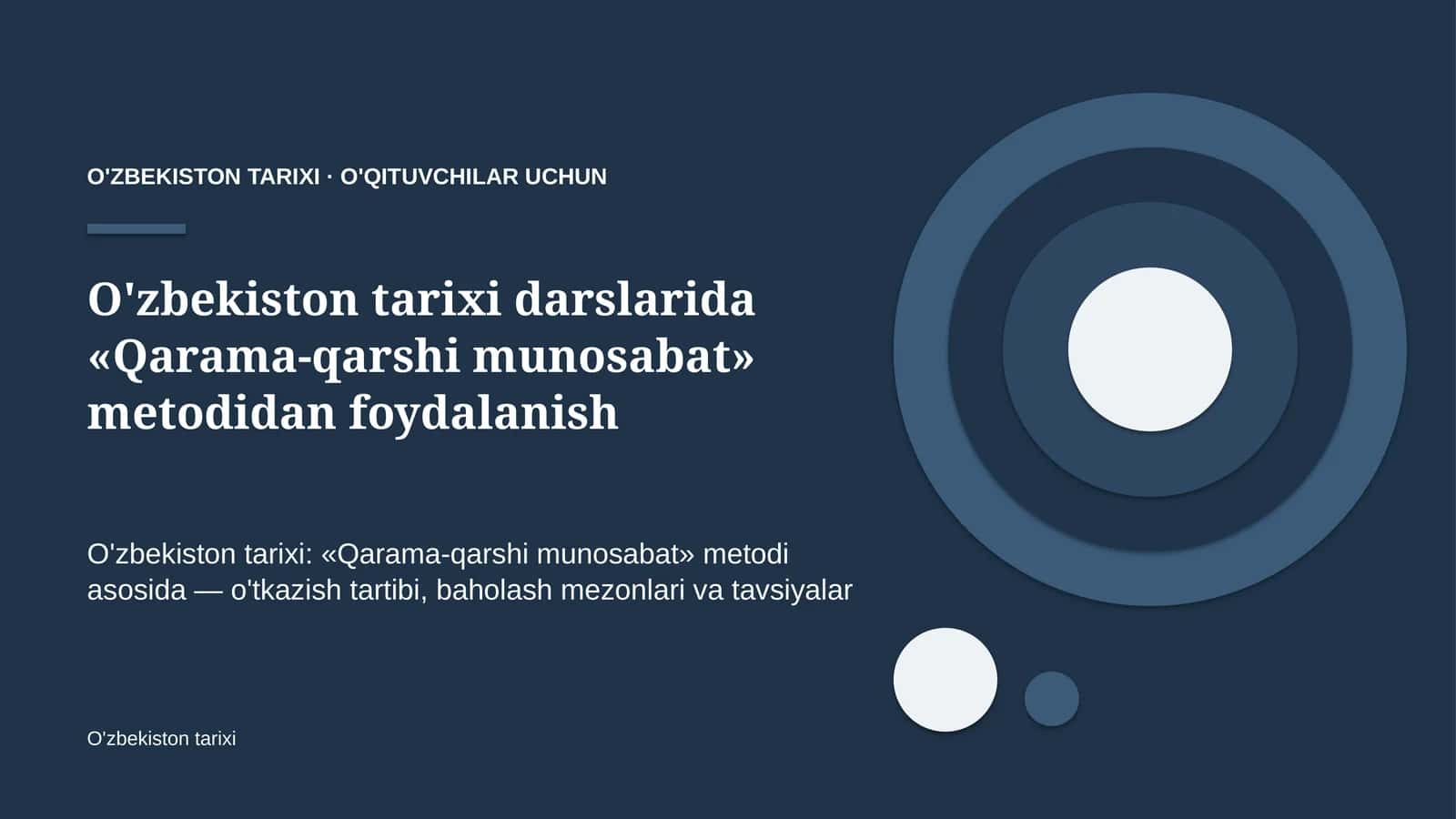 o'zbekiston tarixi darslarida qarama qarshi munosabat metodidan foydalanish 6768 1