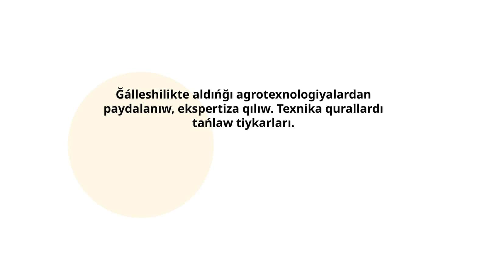 Ğálleshilikte aldıńğı agrotexnologiyalardan paydalanıw, ekspertiza qılıw. Texnika qurallardı tańlaw tiykarları 1