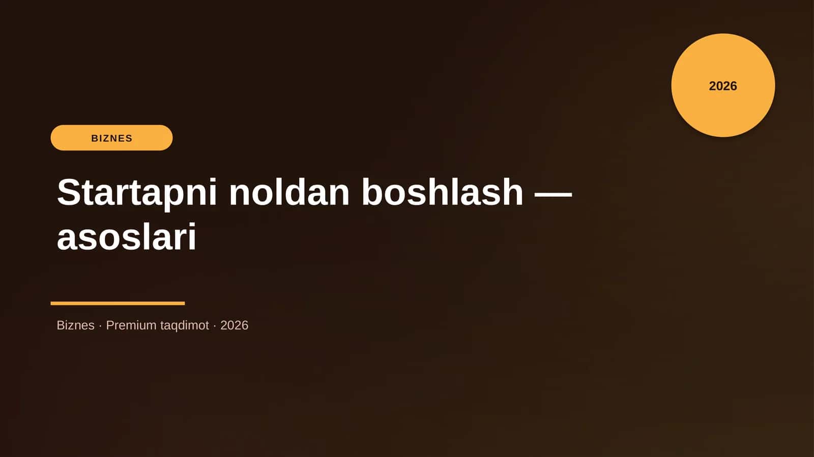 Startapni noldan boshlash — asoslari 1