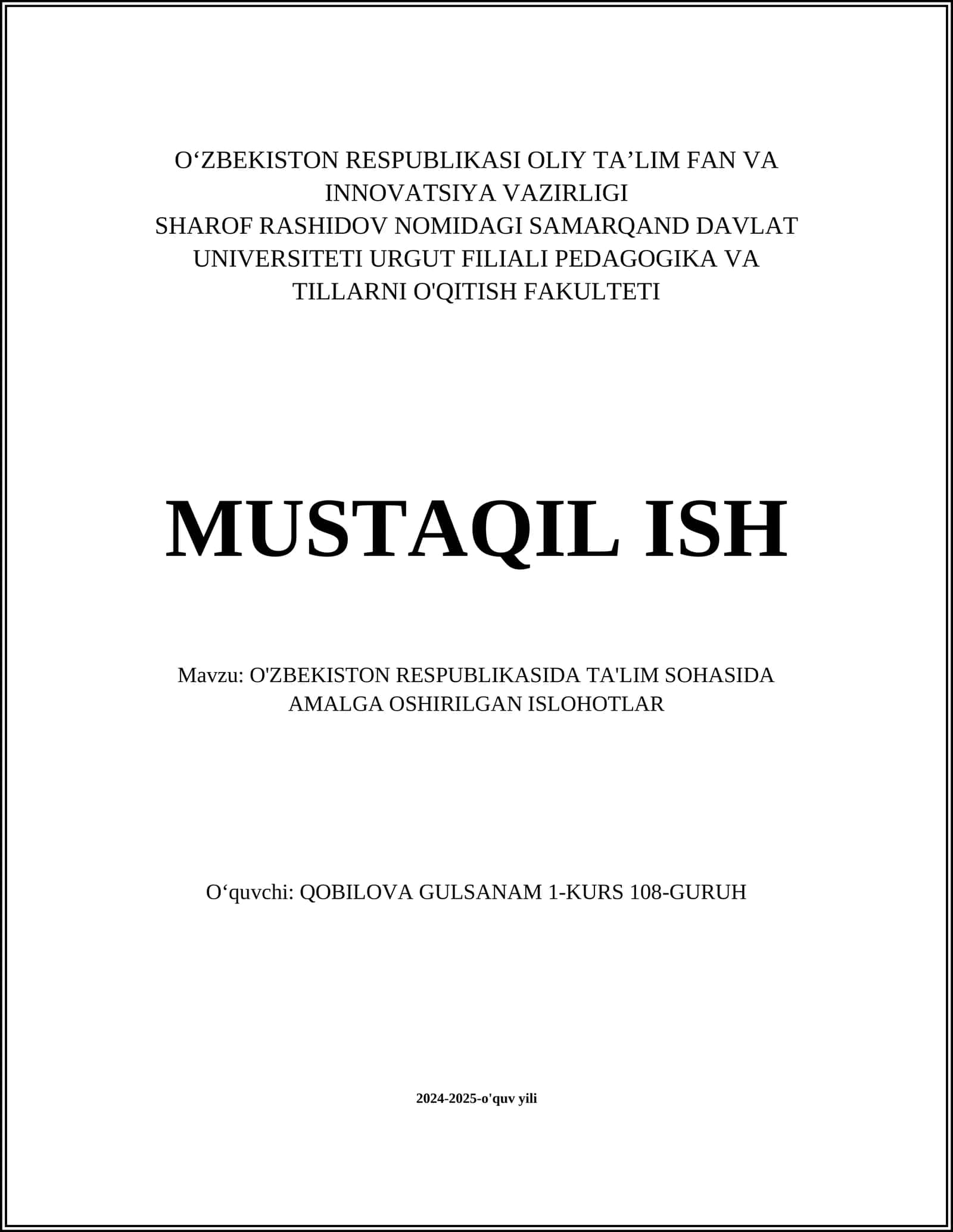 Mavzu: O'ZBEKISTON RESPUBLIKASIDA TA'LIM SOHASIDA AMALGA OSHIRILGAN ISLOHOTLAR 1