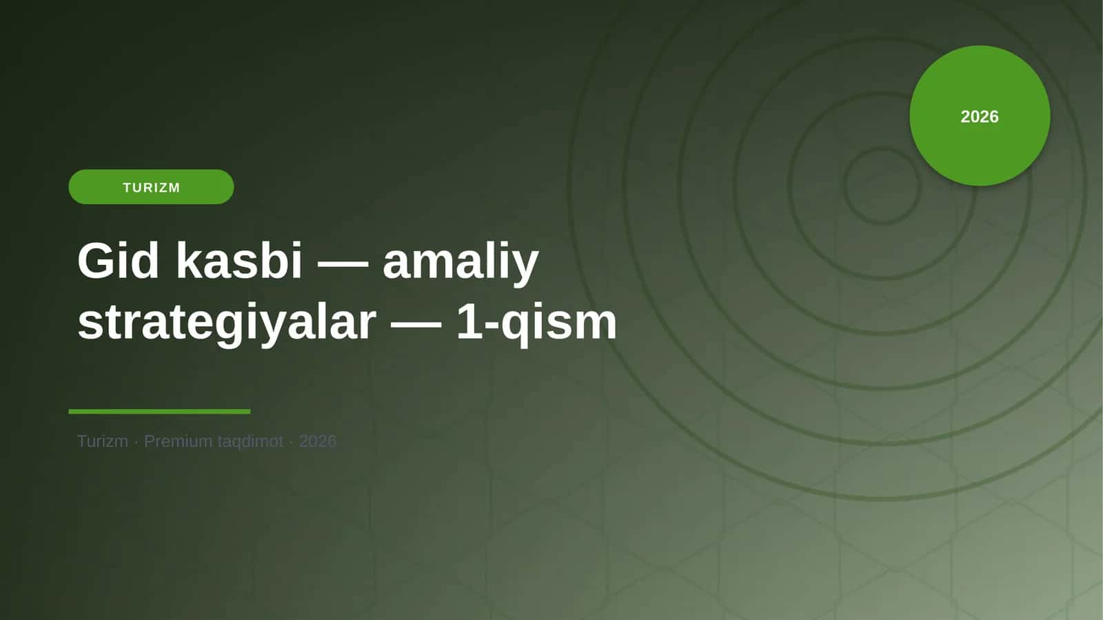 Gid kasbi — amaliy strategiyalar — 1-qism 1