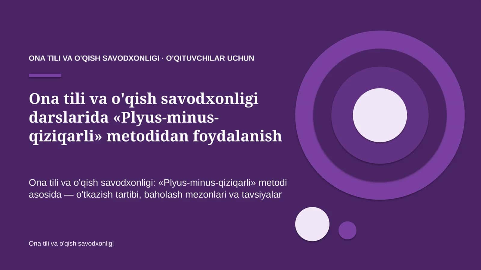 ona tili va o'qish savodxonligi darslarida plyus minus qiziqarli metodidan foydalanish 3166 1