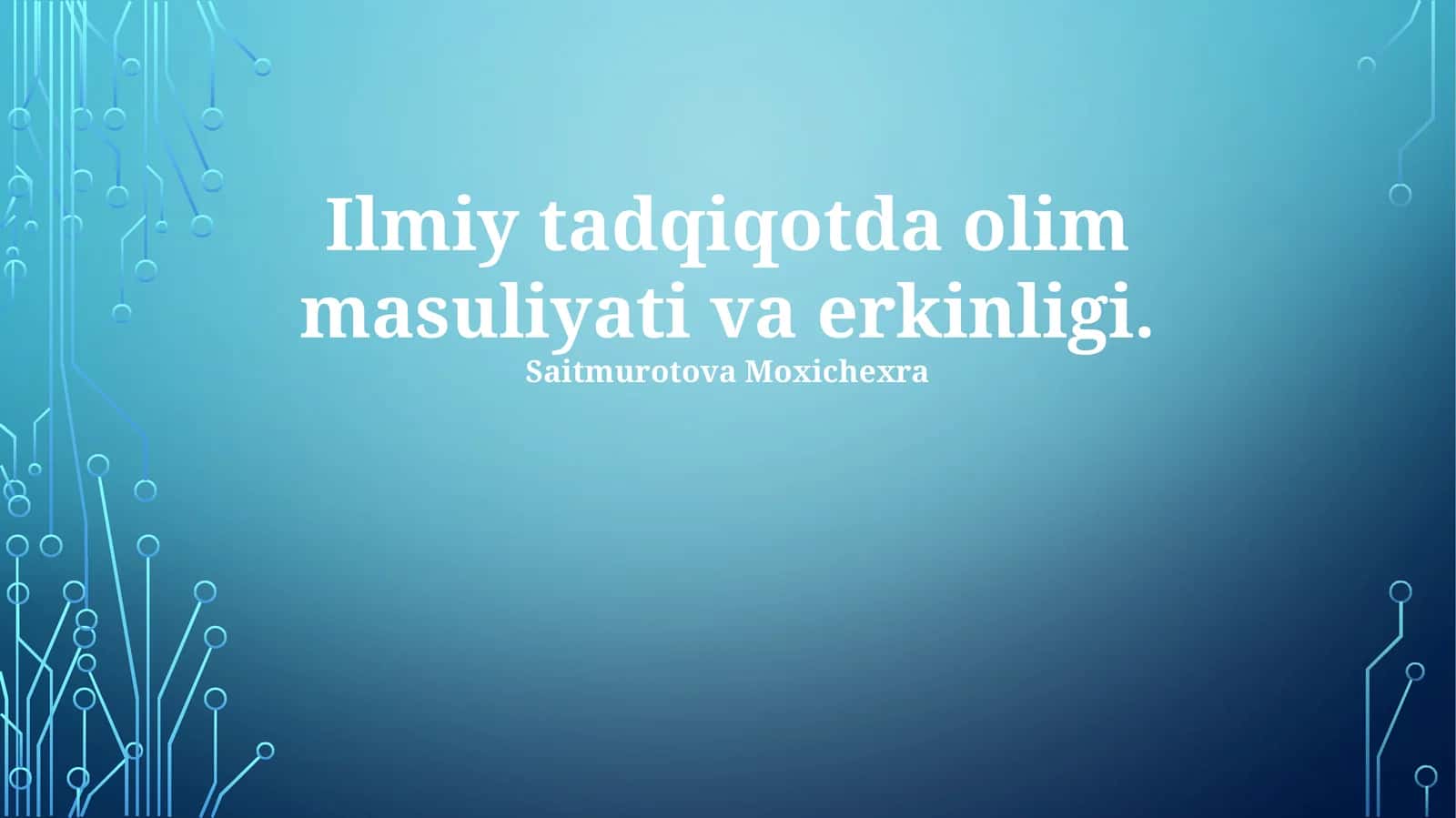 Olimning ilmiy erkinligi va mas'uliyati: Asosiy tushunchalar 1