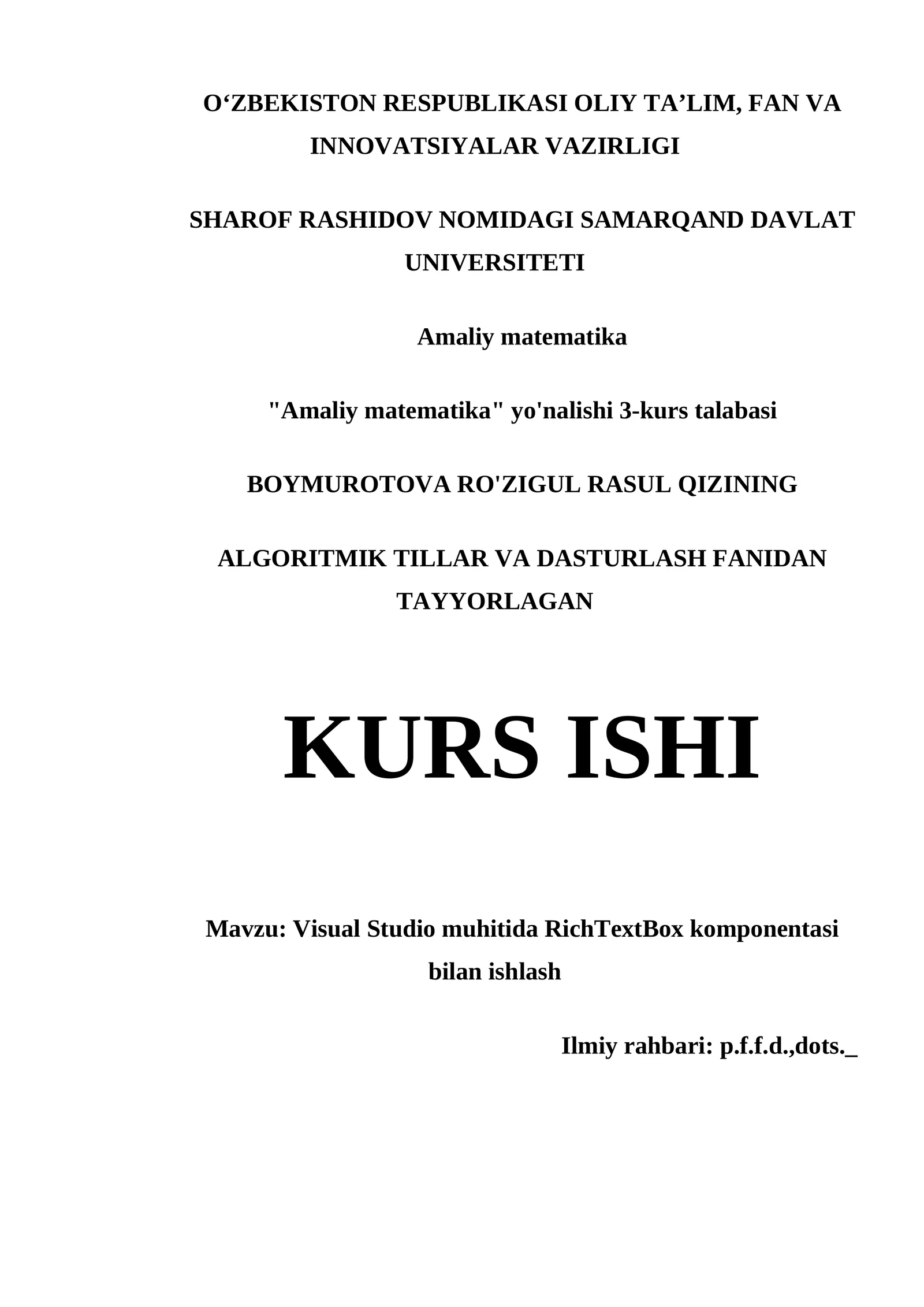 VISUAL STUDIO MUHITIDA RICHTEXTBOX KOMPONENTASI BILAN ISHLASH 1