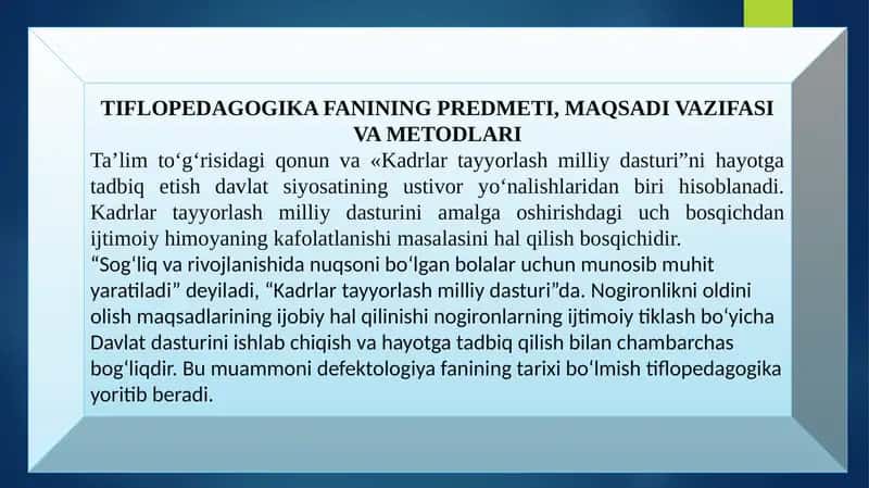 TIFLOPEDAGOGIKA FANINING PREDMETI, MAQSADI VAZIFASI VA METODLARI 1