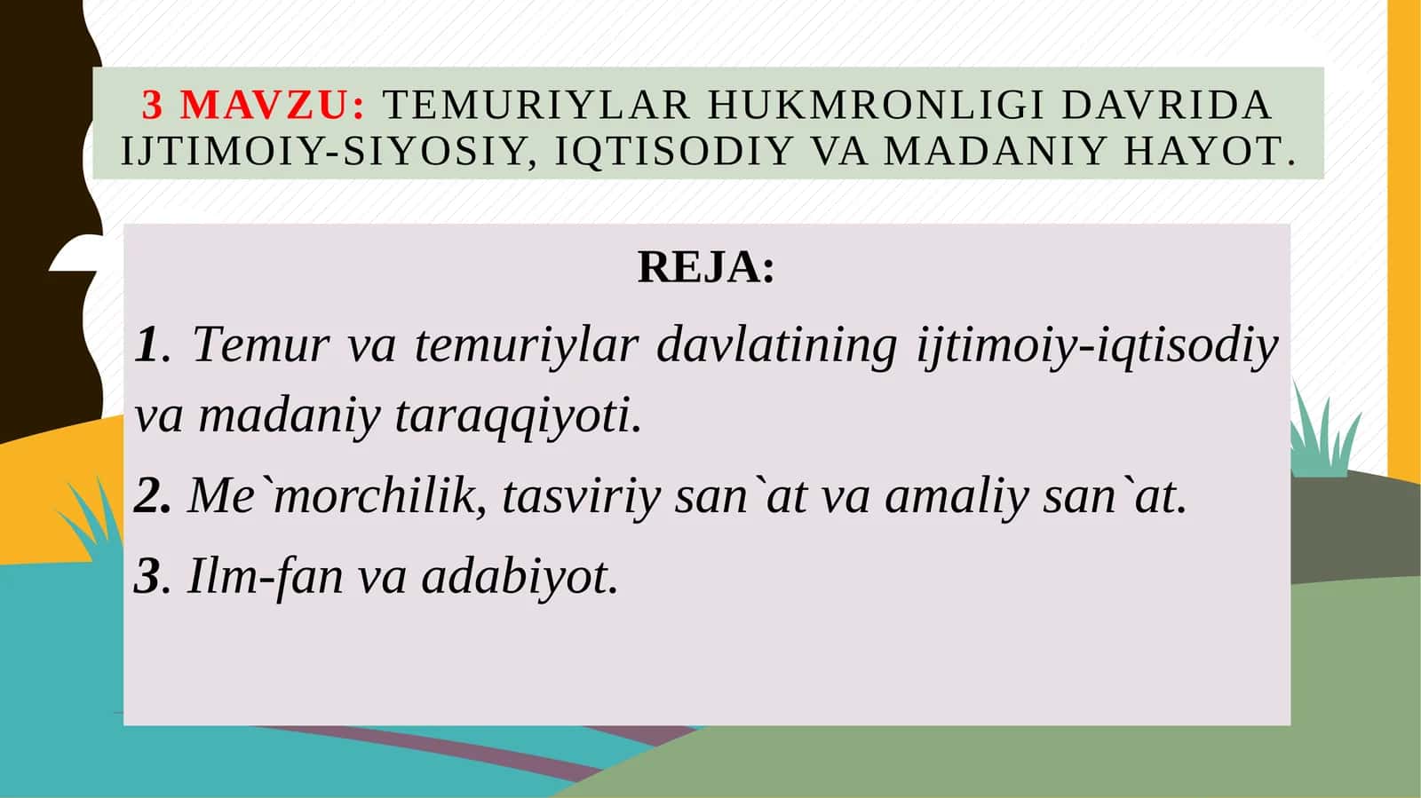 Temur va Temuriylar hukmronligi davri 1