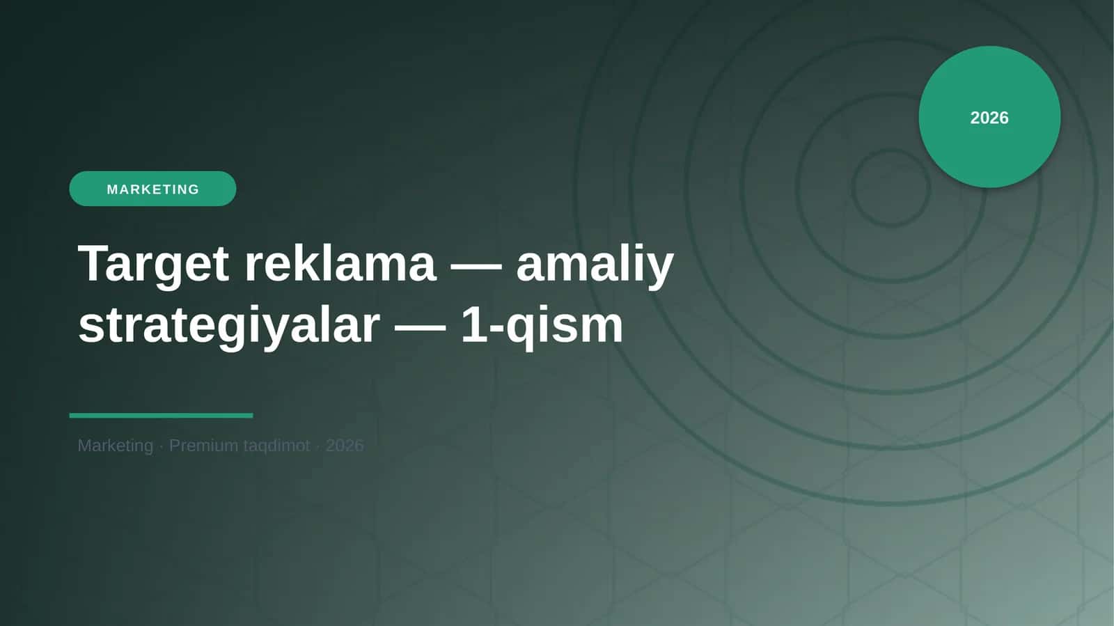 Target reklama — amaliy strategiyalar — 1-qism 1
