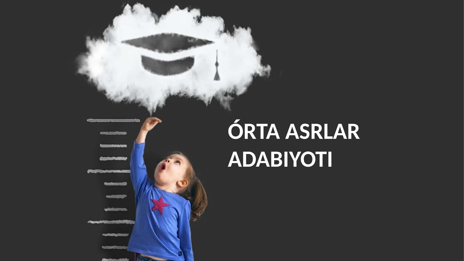 ÓRTA ASRLAR ADABIYOTI 1