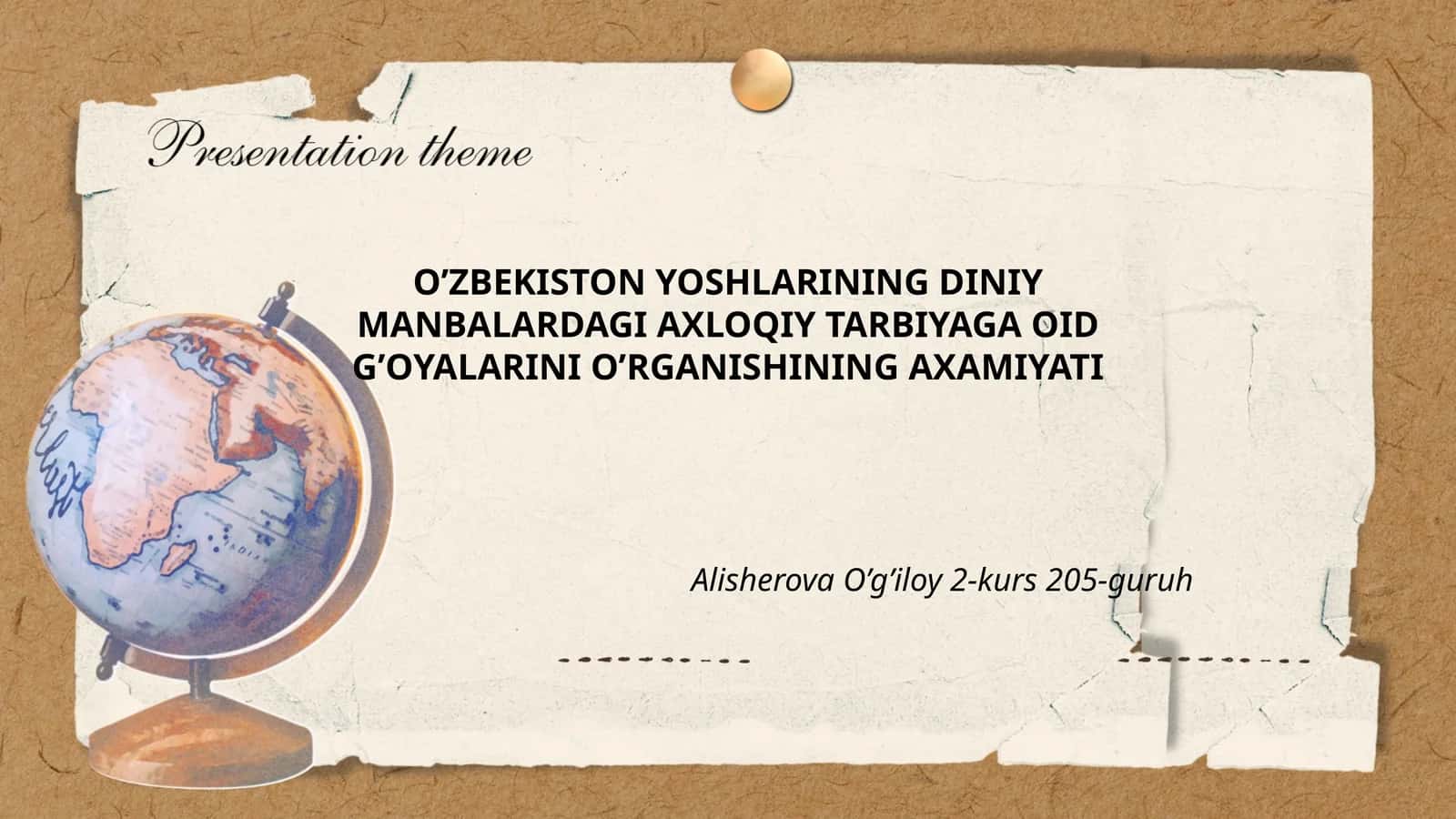 O’ZBEKISTON YOSHLARINING DINIY MANBALARDAGI AXLOQIY TARBIYAGA OID G’OYALARINI O’RGANISHINING AXAMIYATI 1