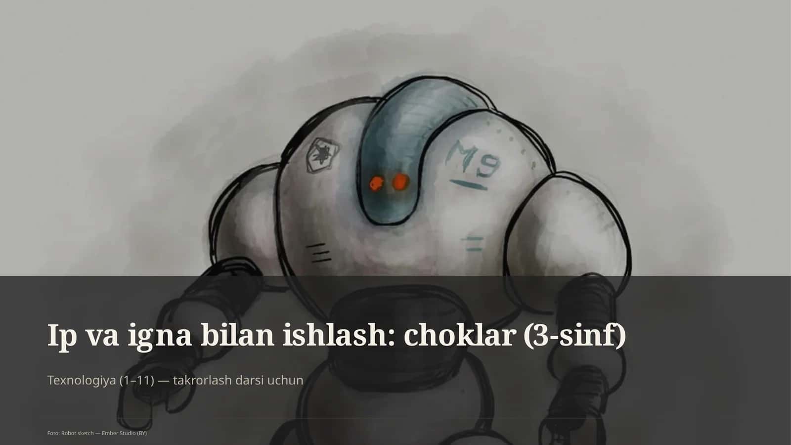 Ip va igna bilan ishlash: choklar (3-sinf) 1