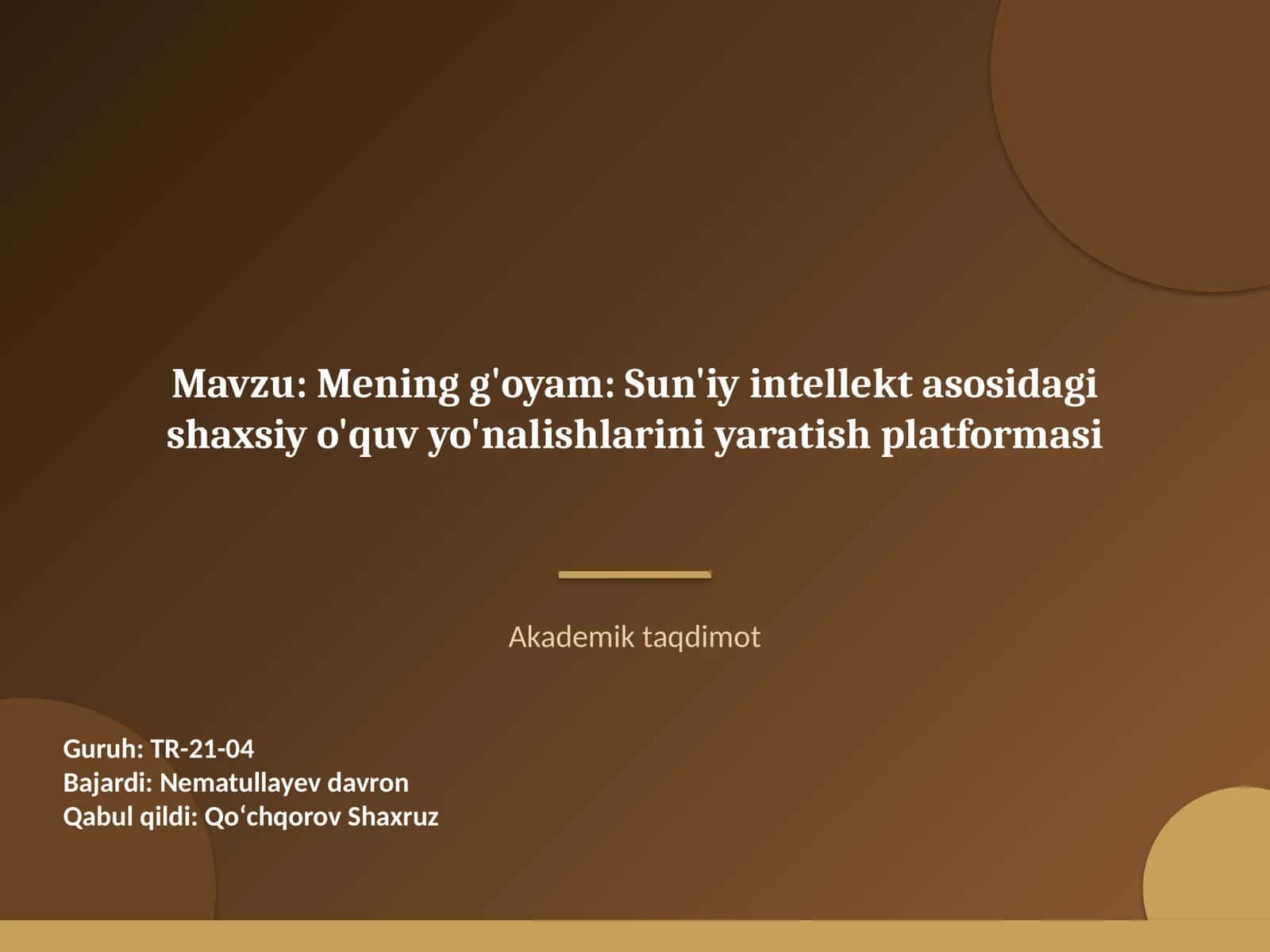 Mening g'oyam: Sun'iy intellekt asosidagi shaxsiy o'quv yo'nalishlarini yaratish platformasi 1