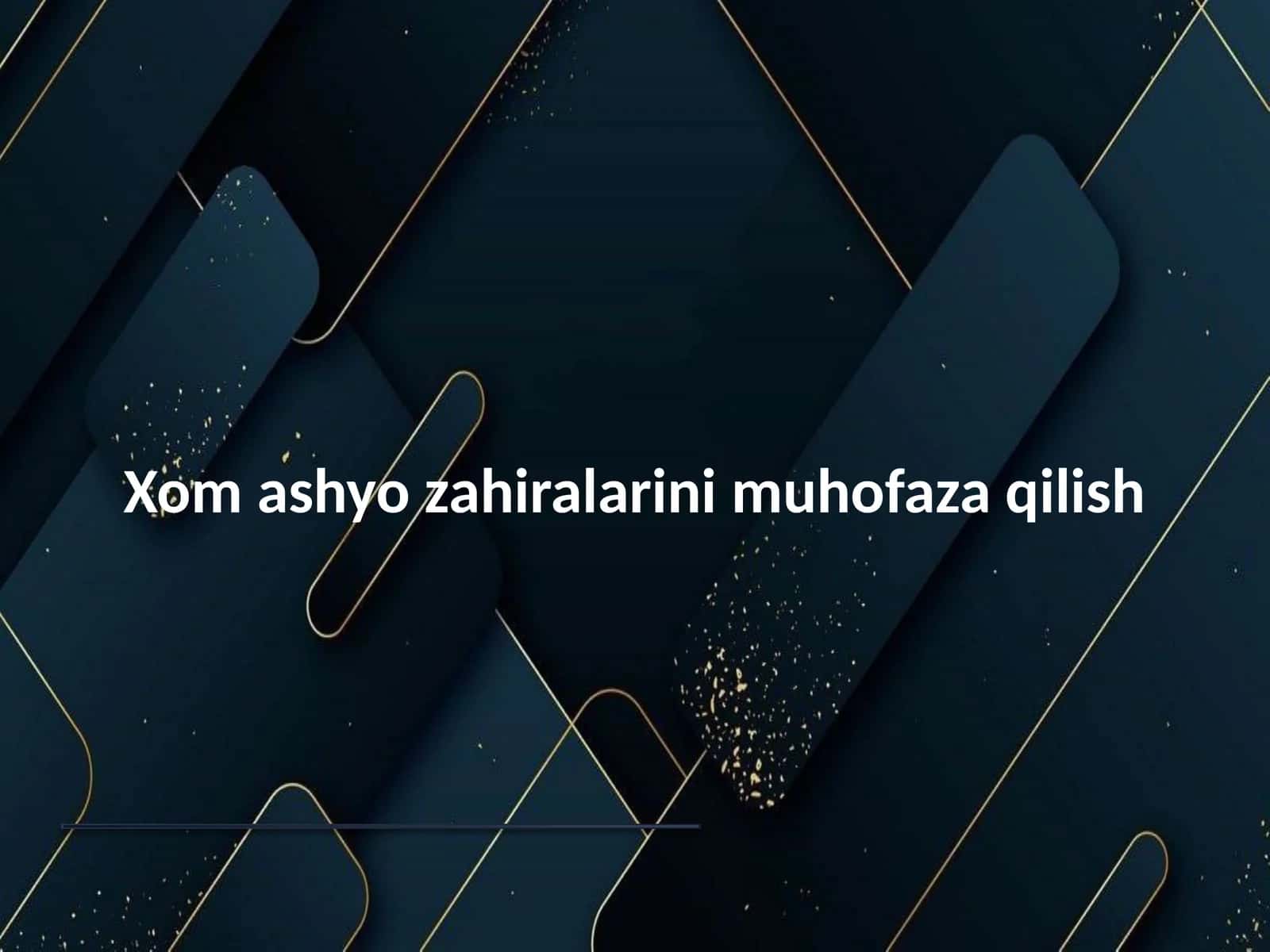 Xom ashyo zahiralarini muhofaza qilish 1